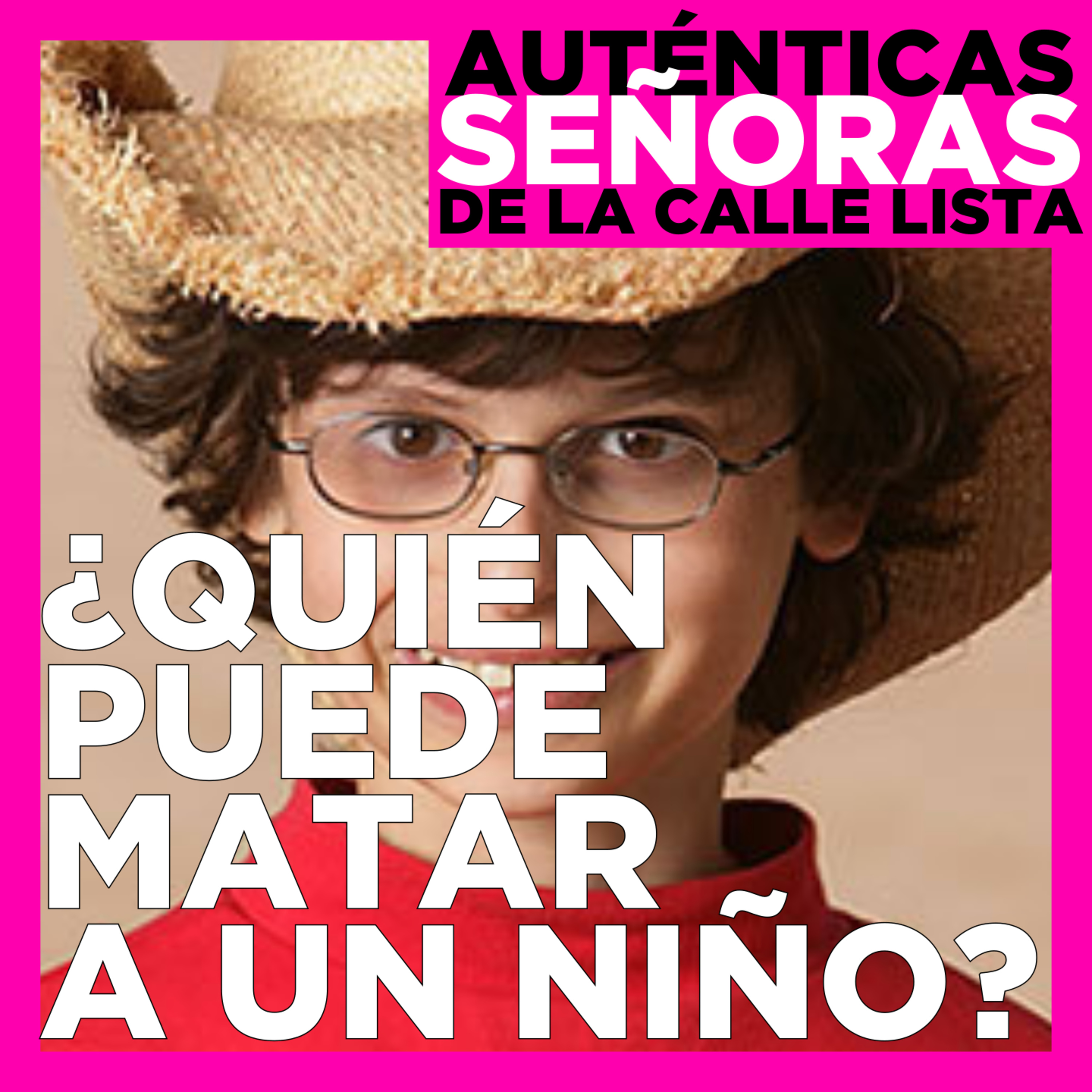 Las Auténticas Señoras de la Calle Lista