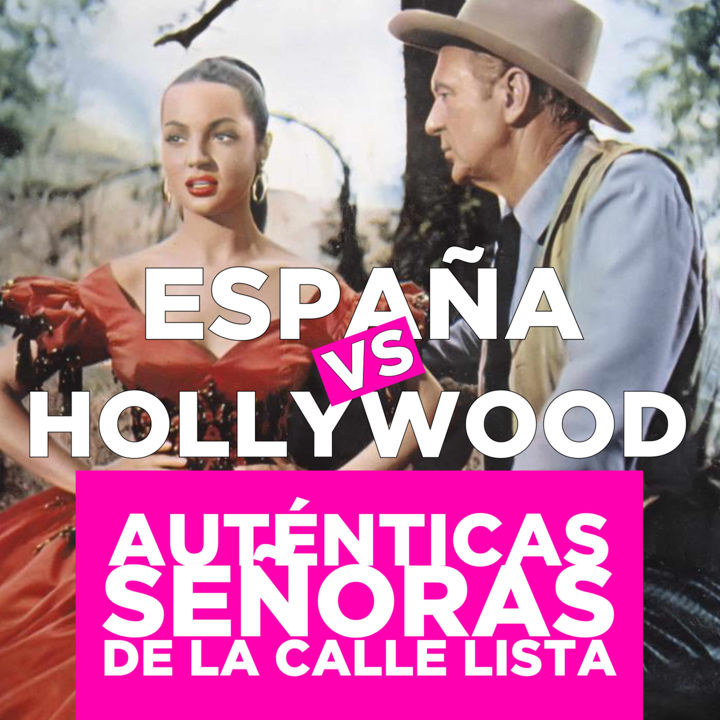 España vs. Hollywood (con Maru y Víctor) episode artwork