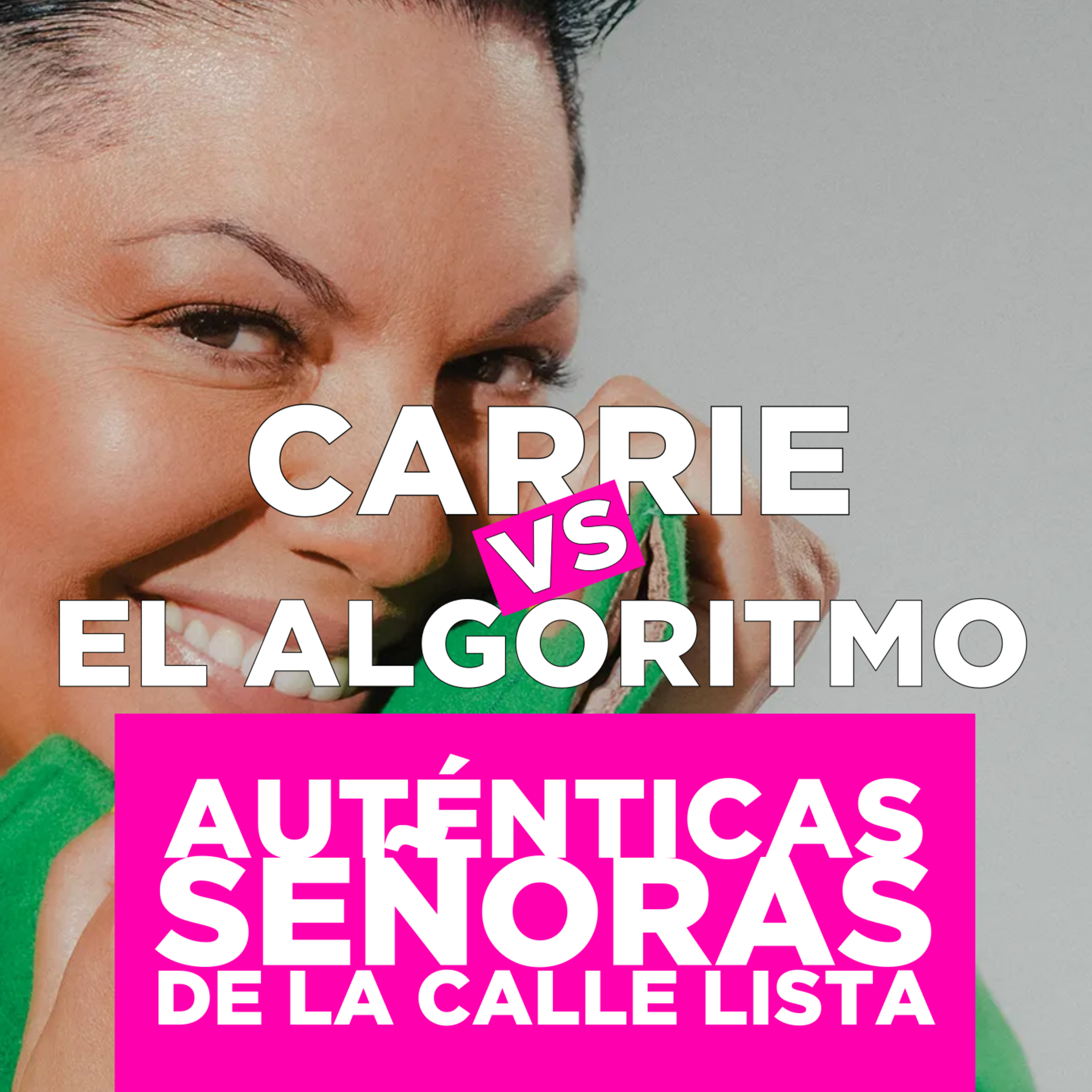 Carrie vs. el Algoritmo (con Lusi)