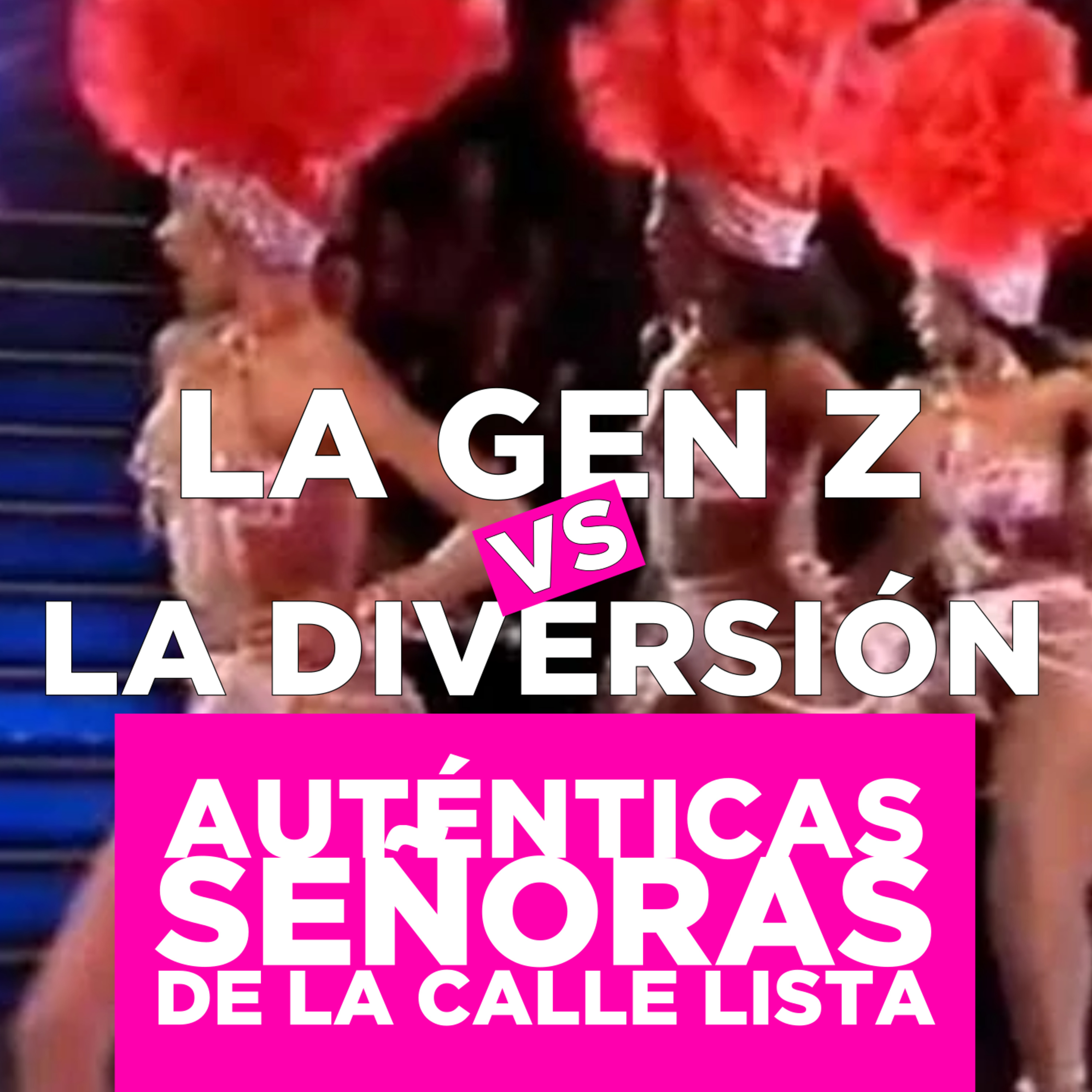 La Generación Z vs. la Diversión (con Miguel Agnes y Kika Lorace)
