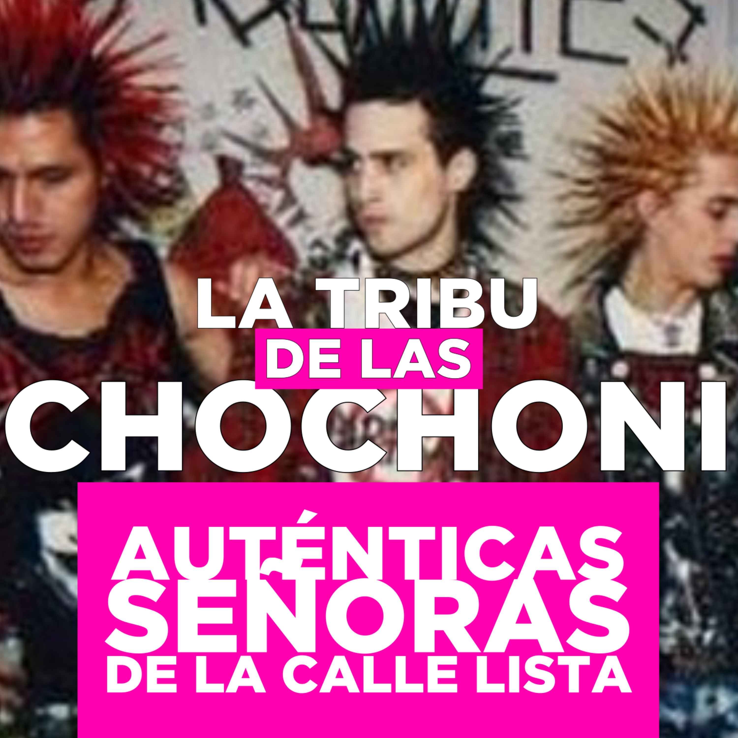 La Tribu de las Chochoni (con Bartolomé Limón)
