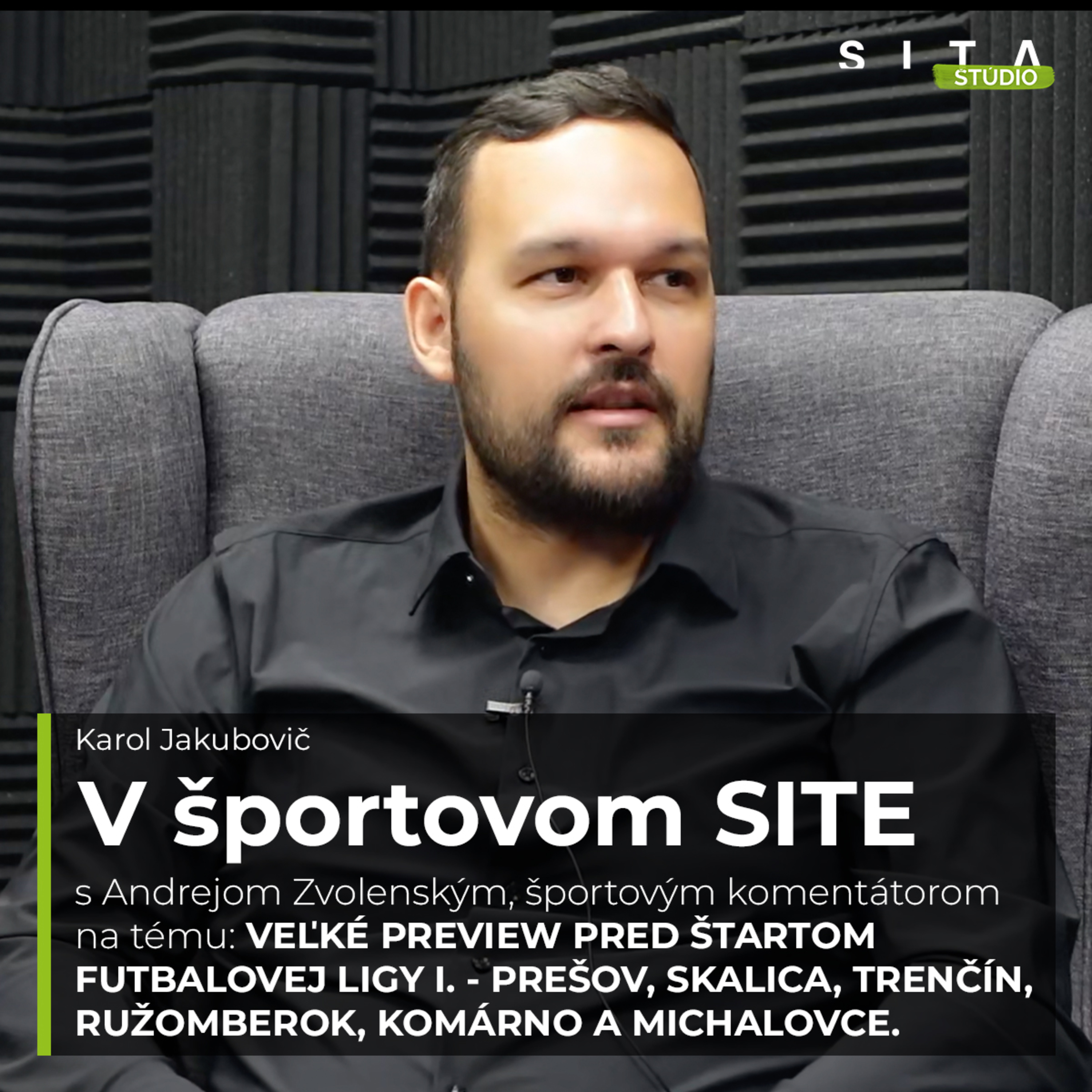 54 - Andrej Zvolenský a veľký preview pred štartom futbalovej ligy I. | Štúdio SITA episode artwork