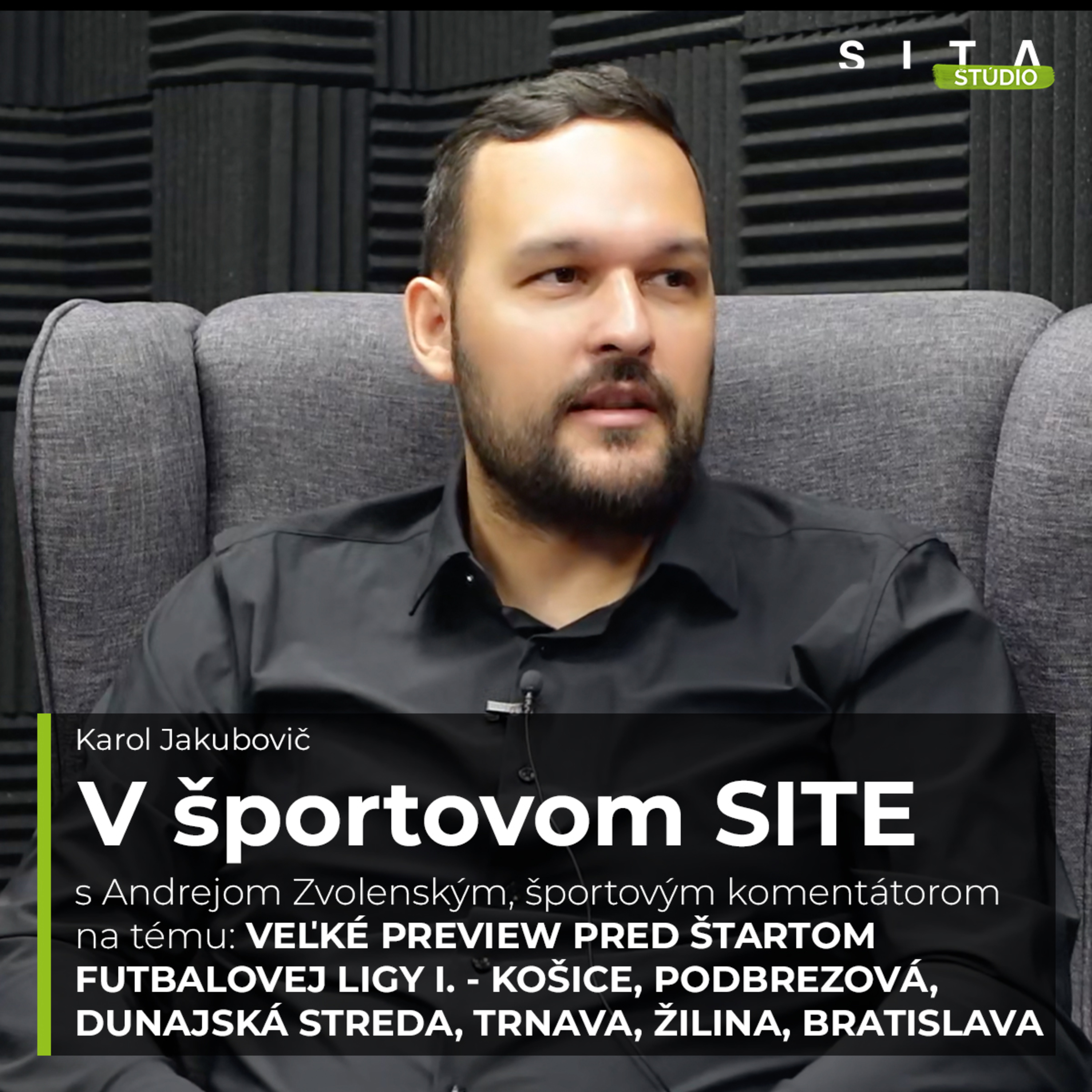 55 - Andrej Zvolenský a veľký preview pred štartom futbalovej ligy II. | Štúdio SITA episode artwork