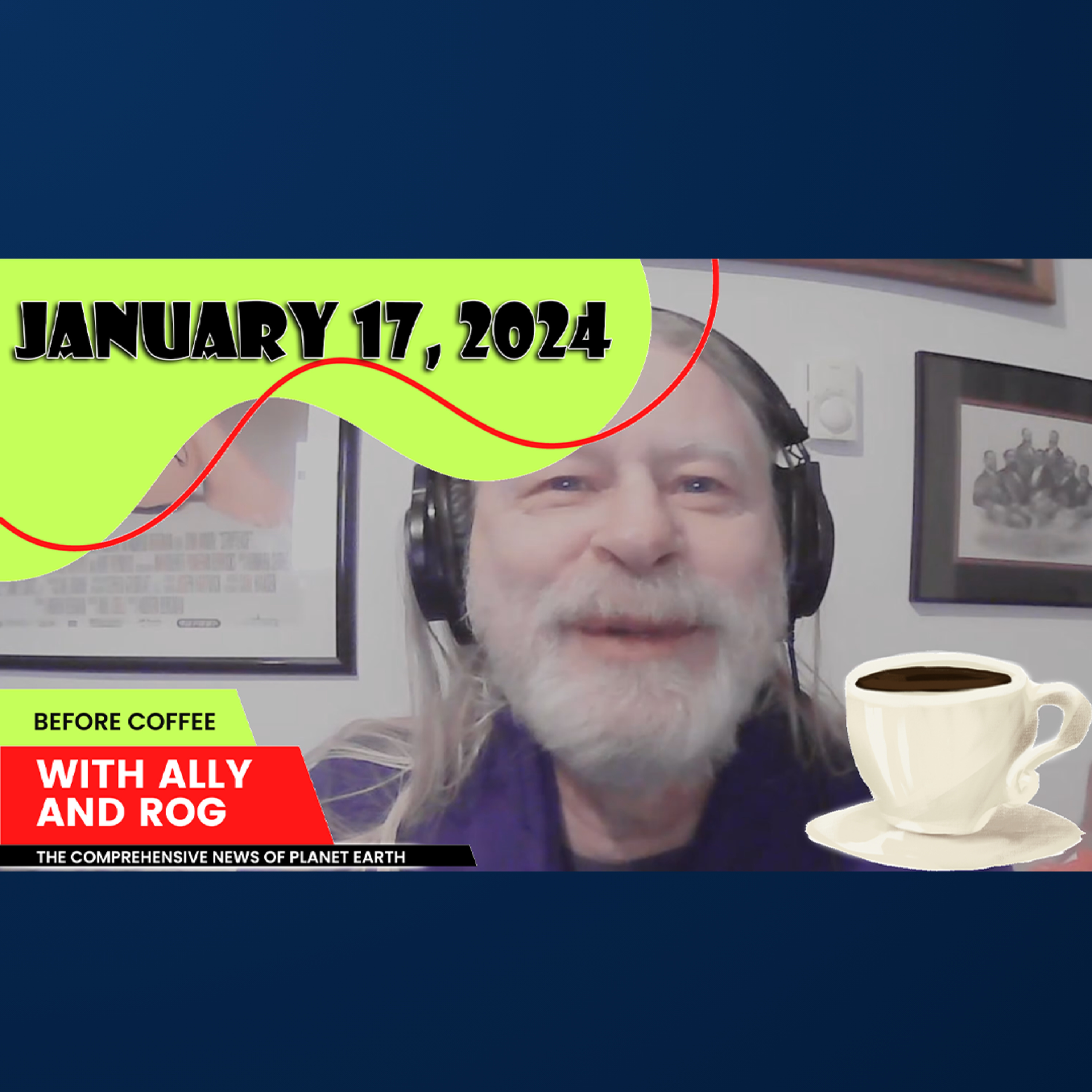 January 17, 2024 | WW3, will it be Russia or Iran? episode artwork