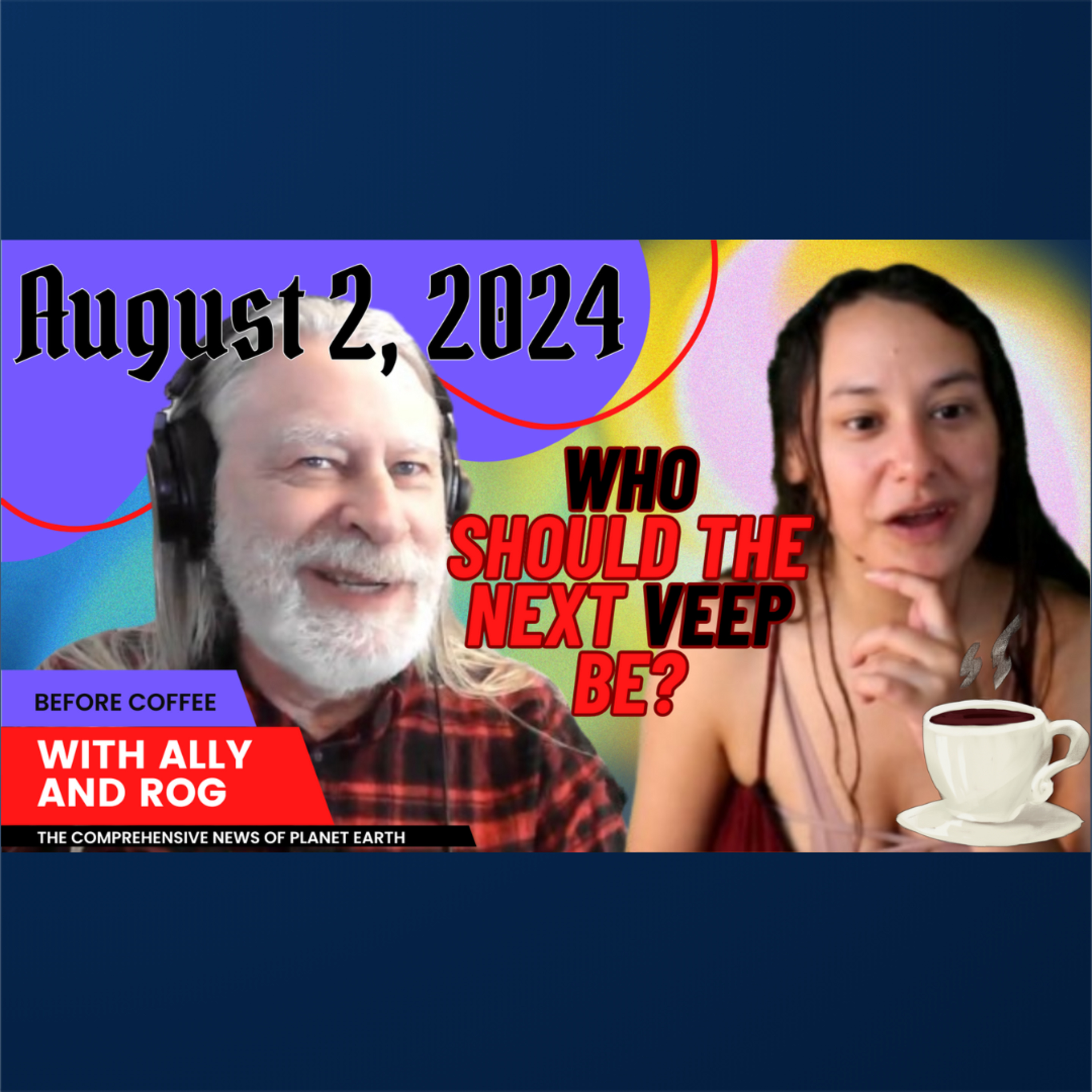 Death, Disaster and Assassinations | August 2, 2024 episode artwork