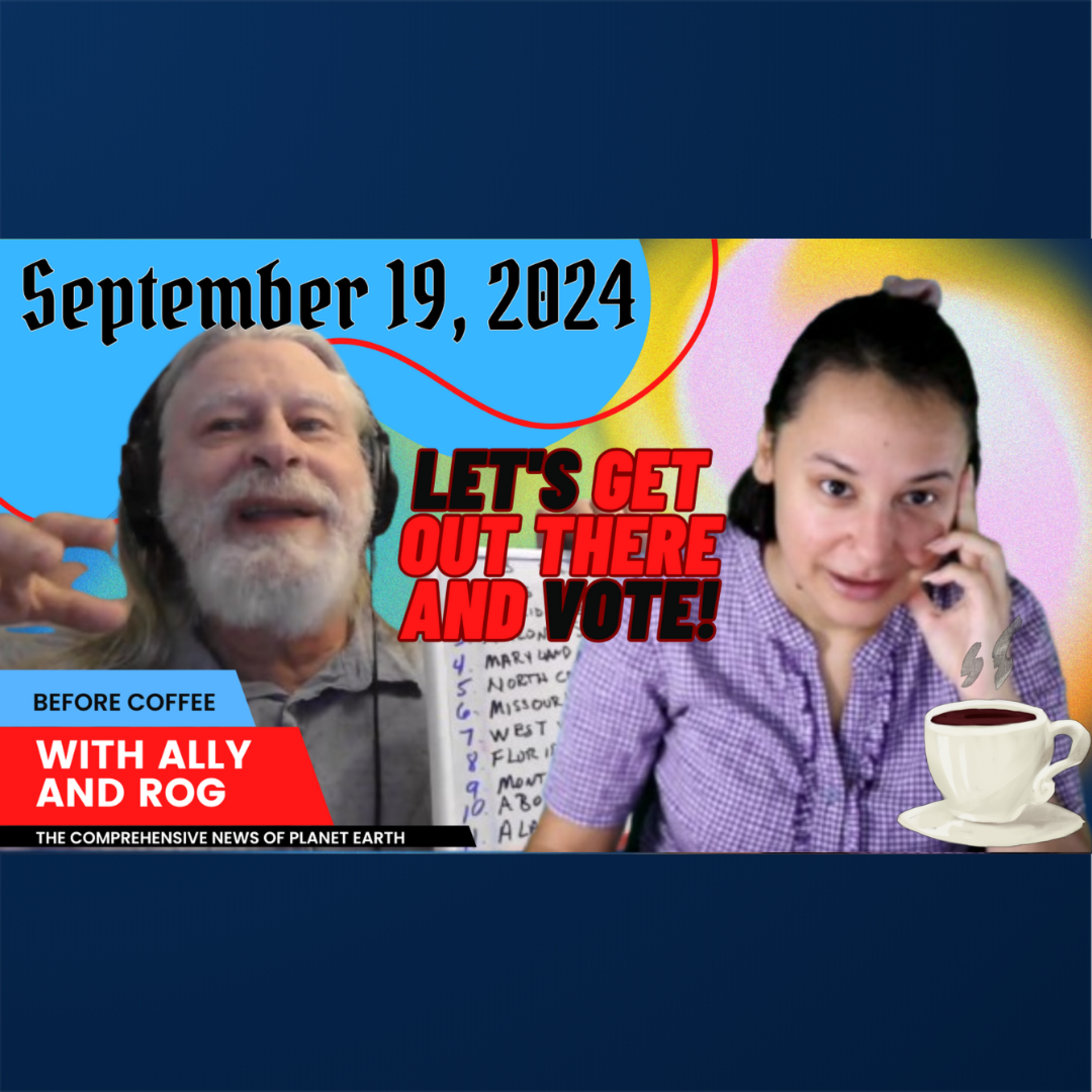 Thirteen US States who need Voters | September 19, 2024 episode artwork
