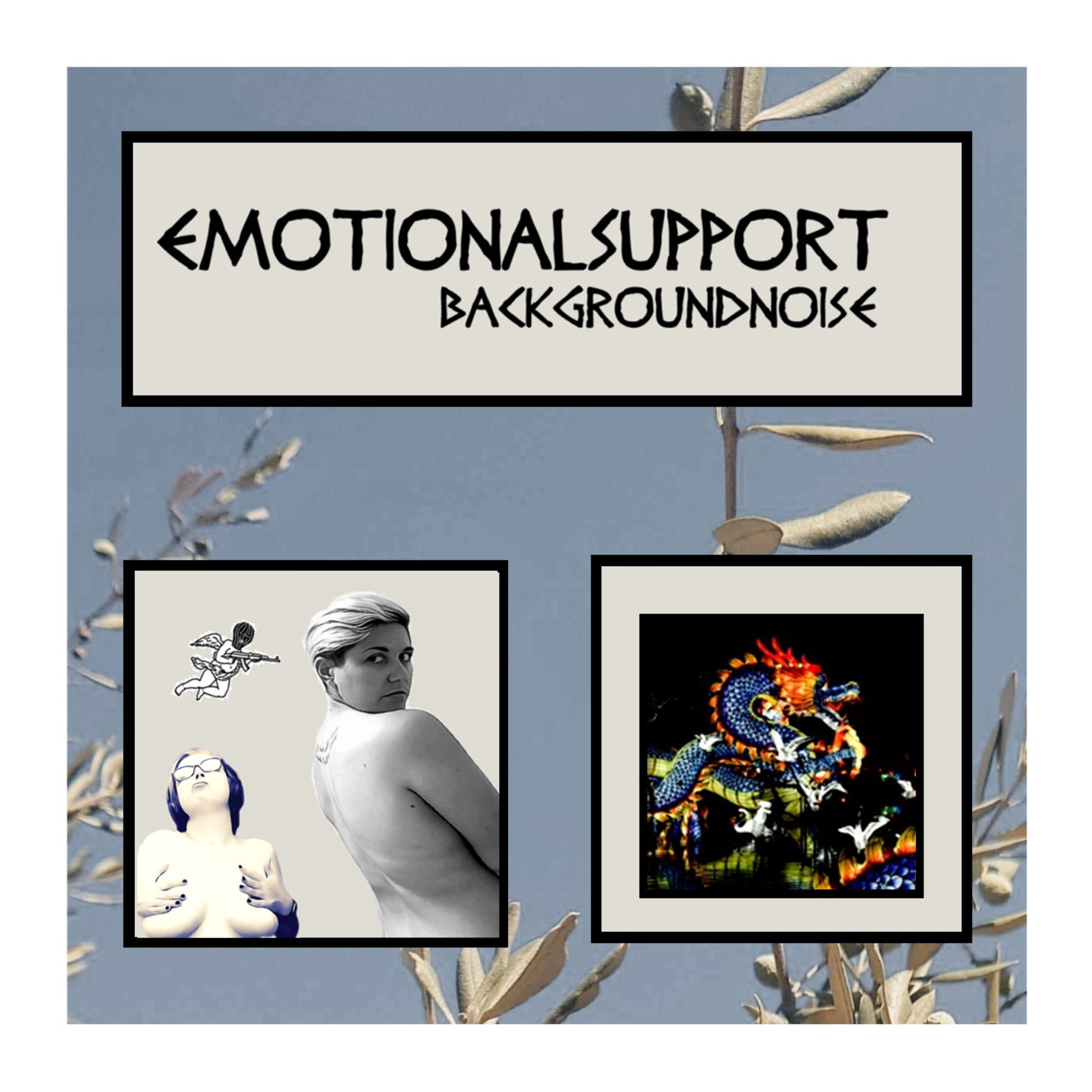 Emotional Support Background Noise