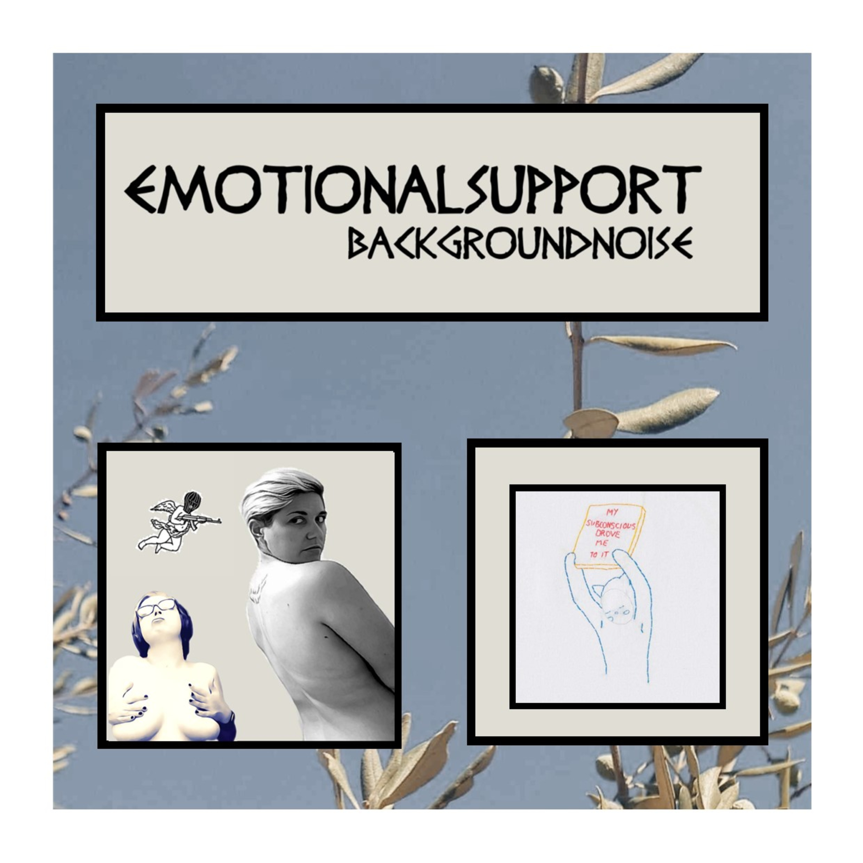 Emotional Support Background Noise