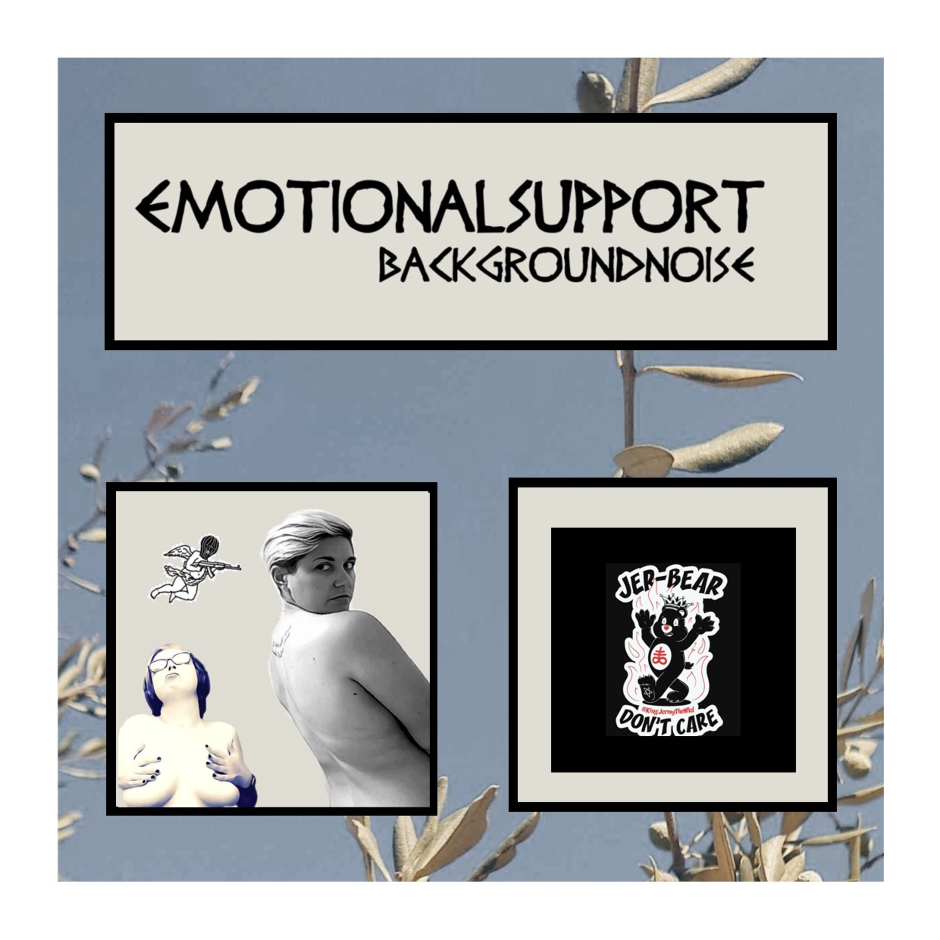 Emotional Support Background Noise