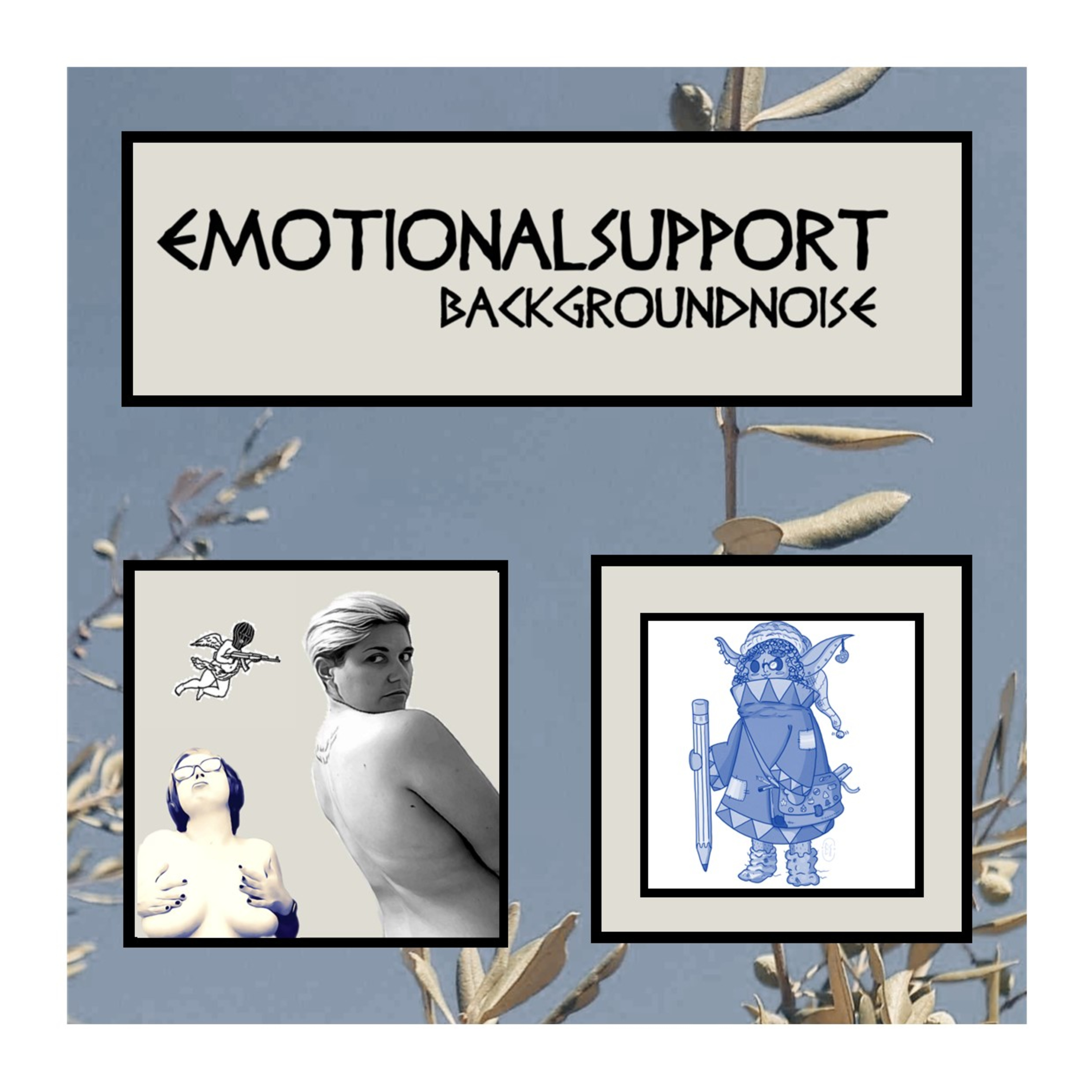 Emotional Support Background Noise