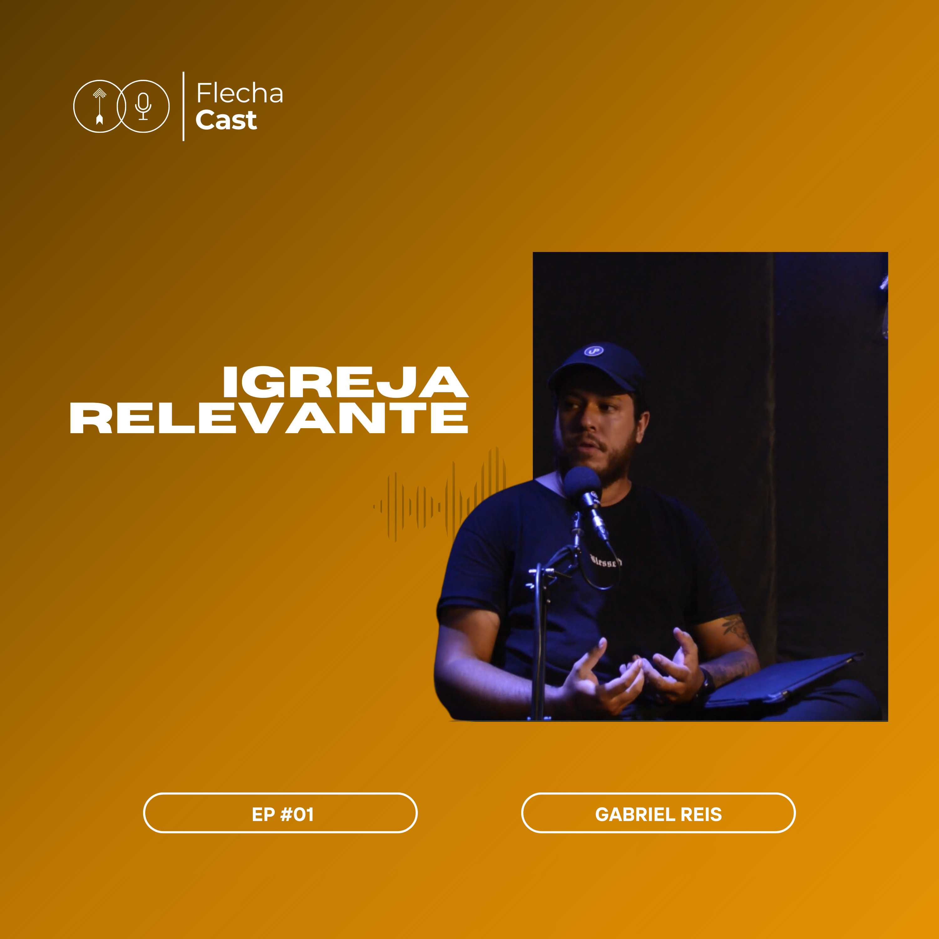 EP#01 Igreja Relevante: Como ser uma igreja relevante e saudável como em Atos 2, com Gabriel Reis episode artwork