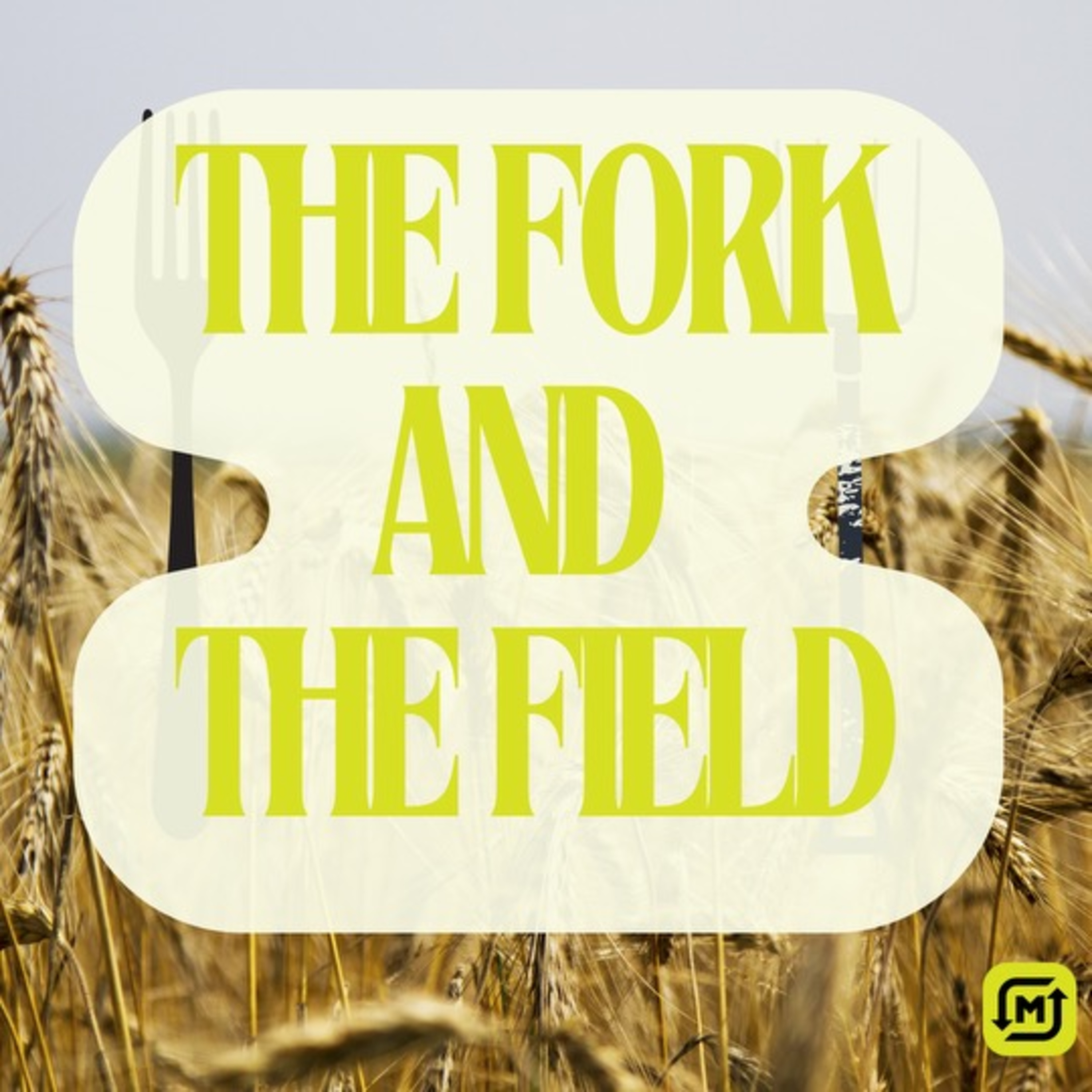 The Fork & The Field | Pastor Josh Ipock | July 21, 2024 episode artwork
