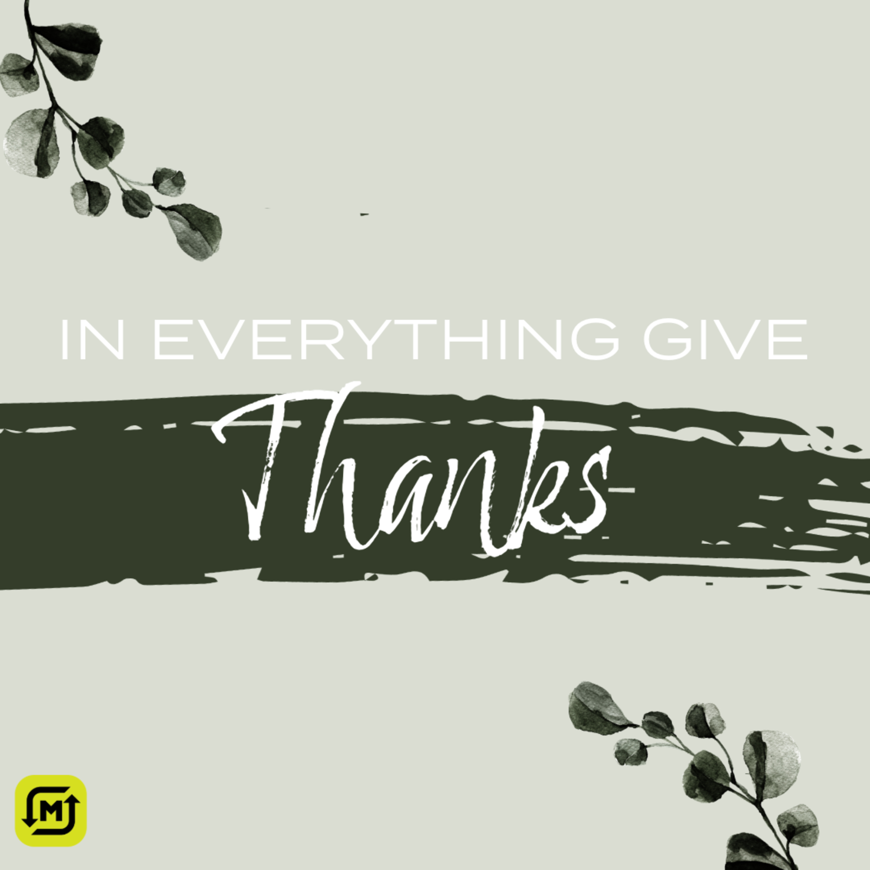 In Everything Give Thanks | Pastor Josh Ipock | November 24, 2024 episode artwork