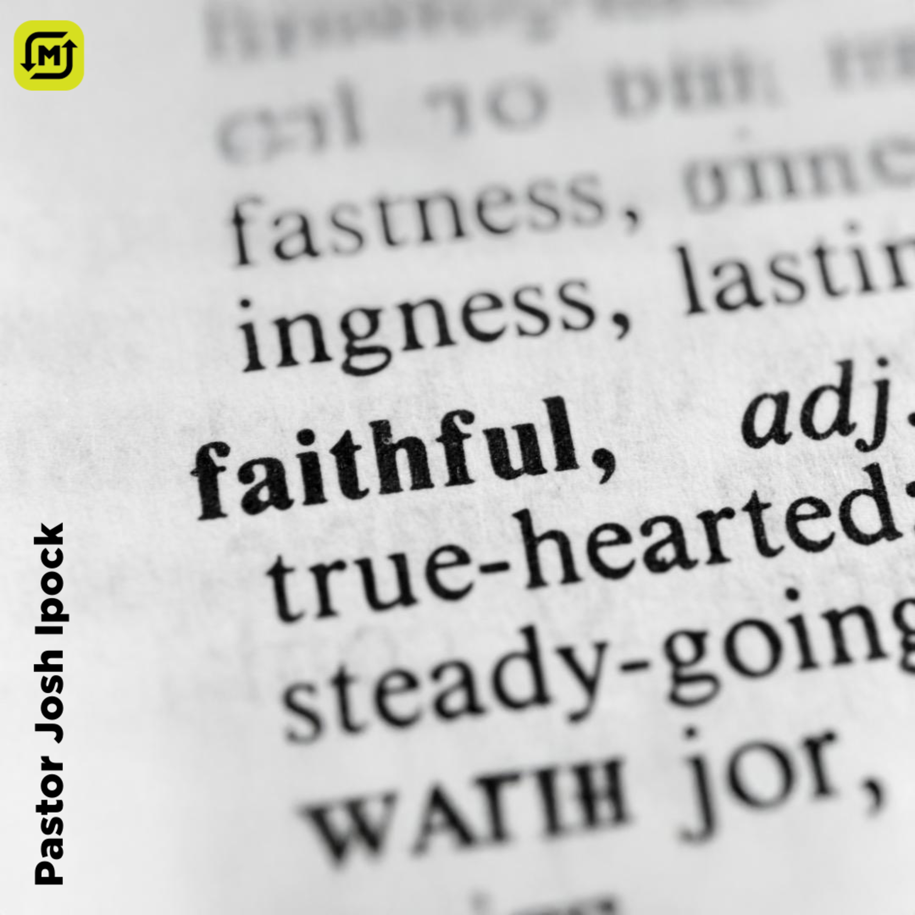 Faithful | Pastor Josh Ipock | January 15, 2024 episode artwork