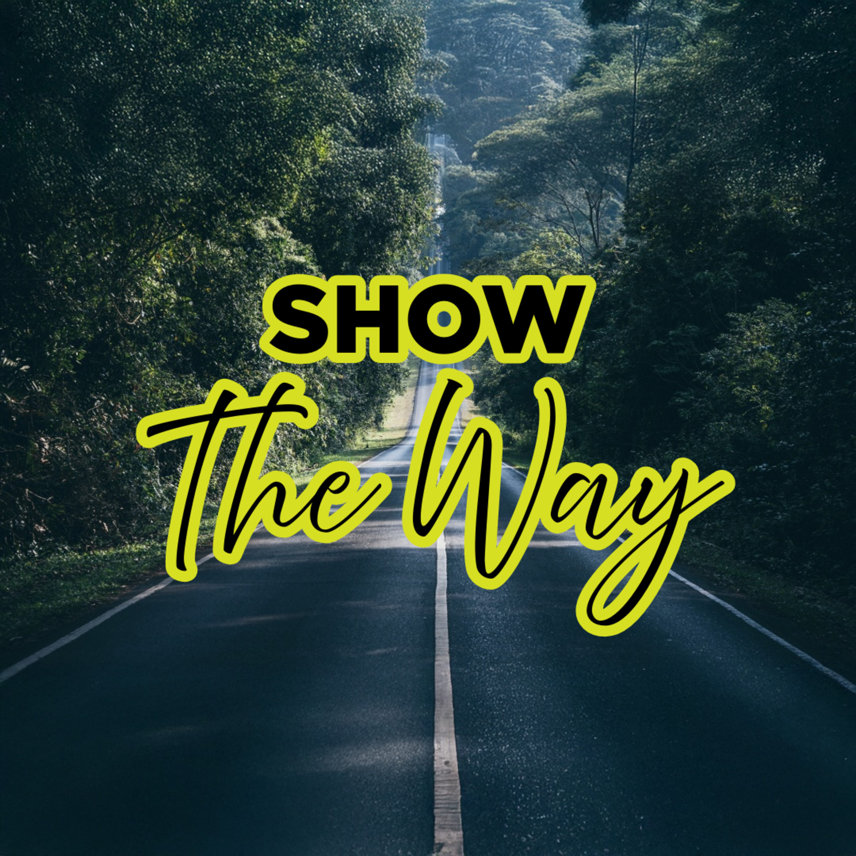 Show The Way | Evangelist Jonathan Hudson | 11.16.25 episode artwork