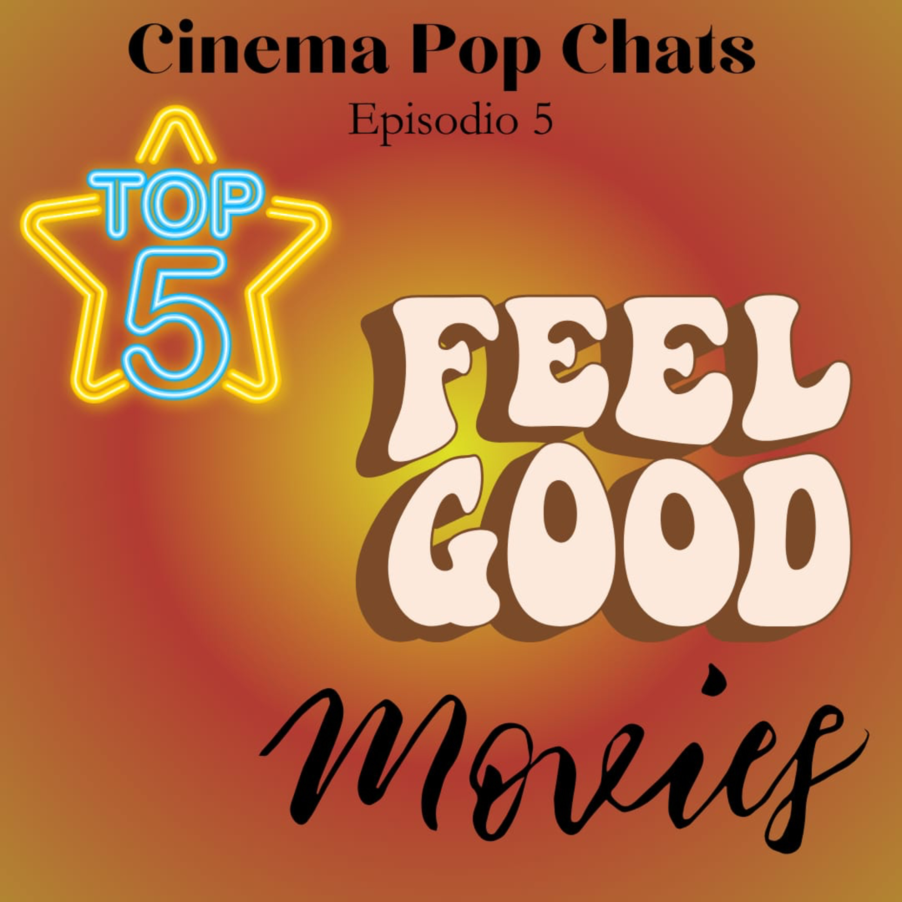 Top 5 Feel Good Movies