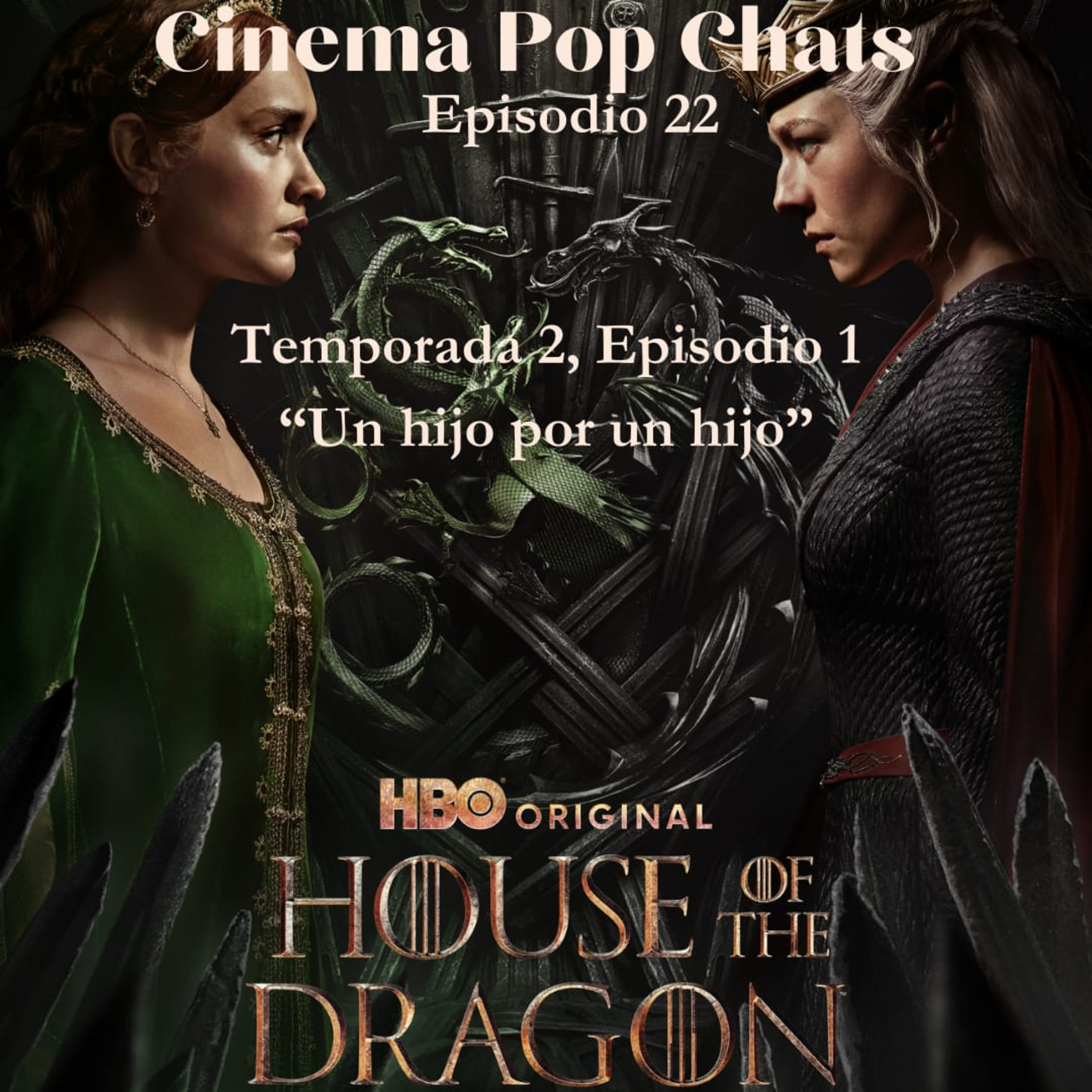 La casa del dragon Temporada 2 Episodio 1 Hijo por hijo