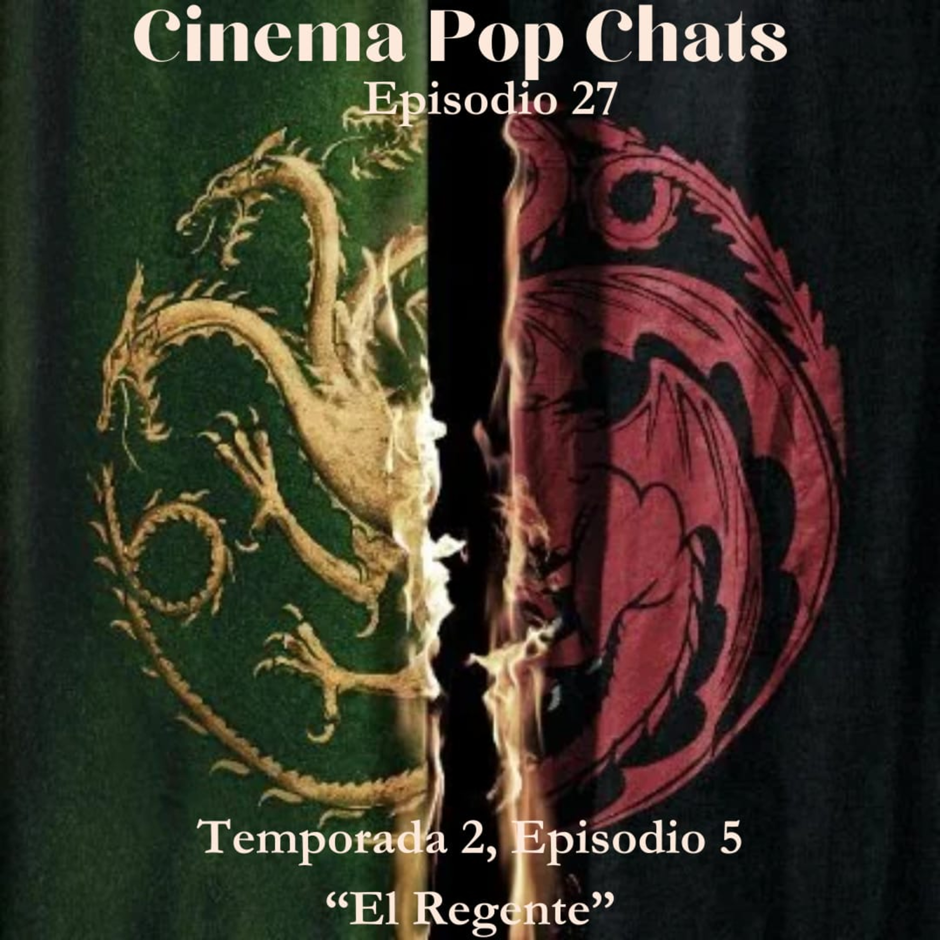 La Casa del Dragon Temporada 2 Episodio 5 El regente