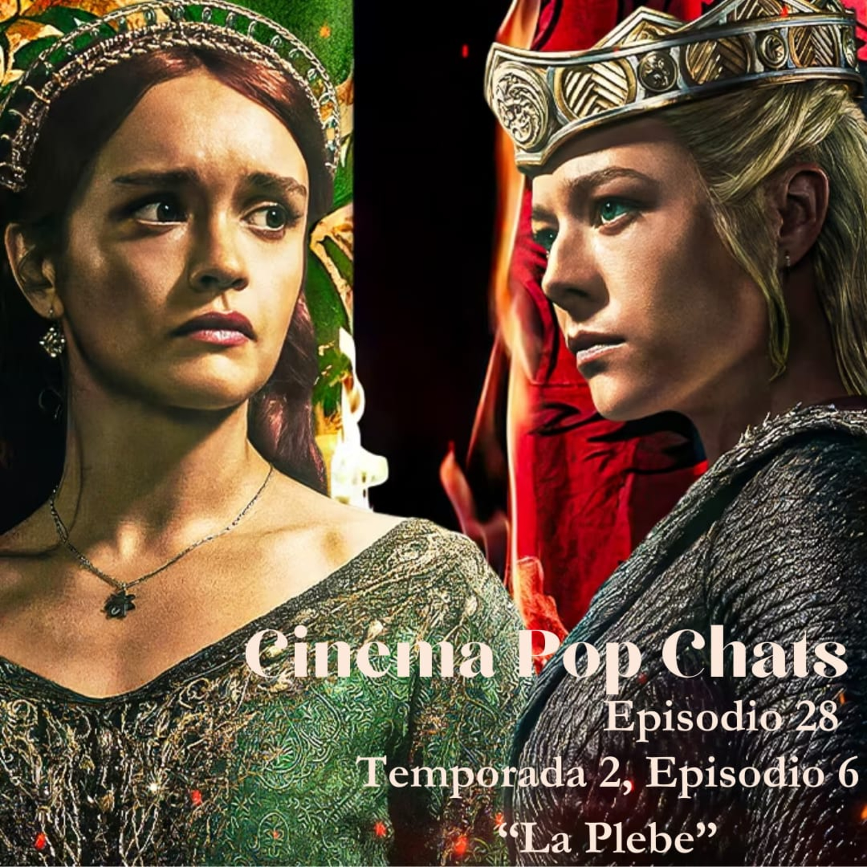 La Casa del Dragon Temporada 2 Episodio 6 La Plebe