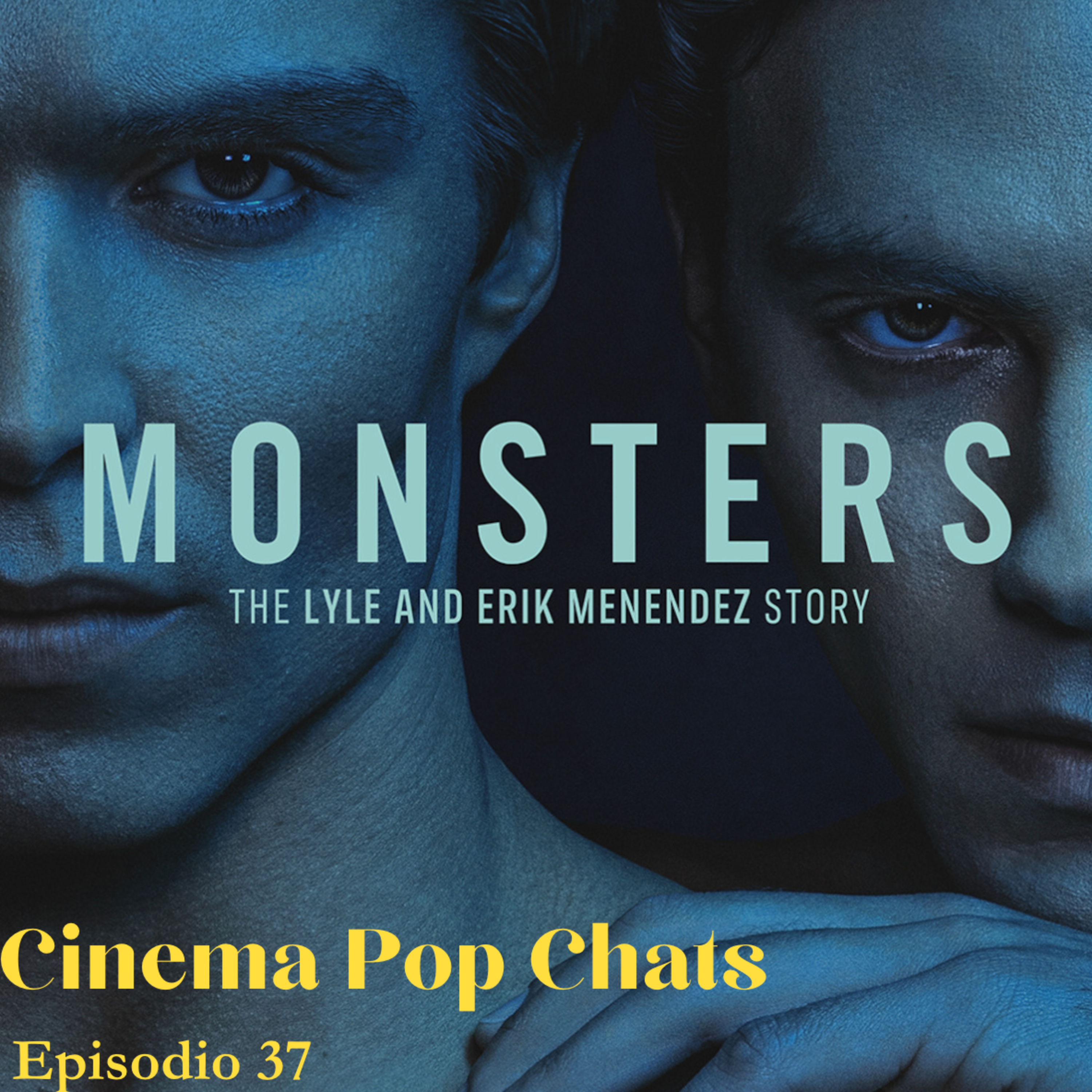 Hablemos de Monsters la historia de Lyle y Erik Menendez