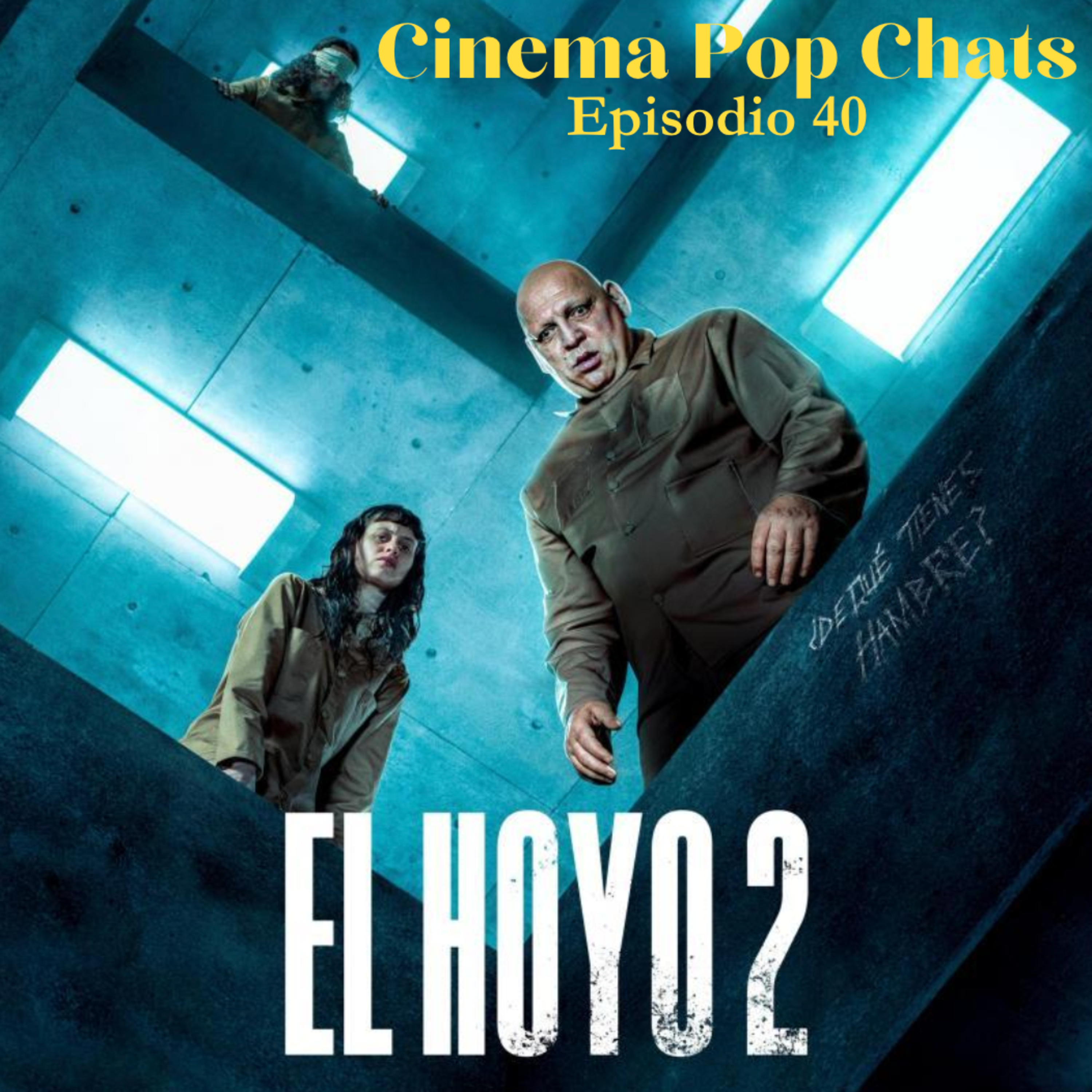 Hablemos de EL Hoyo 2
