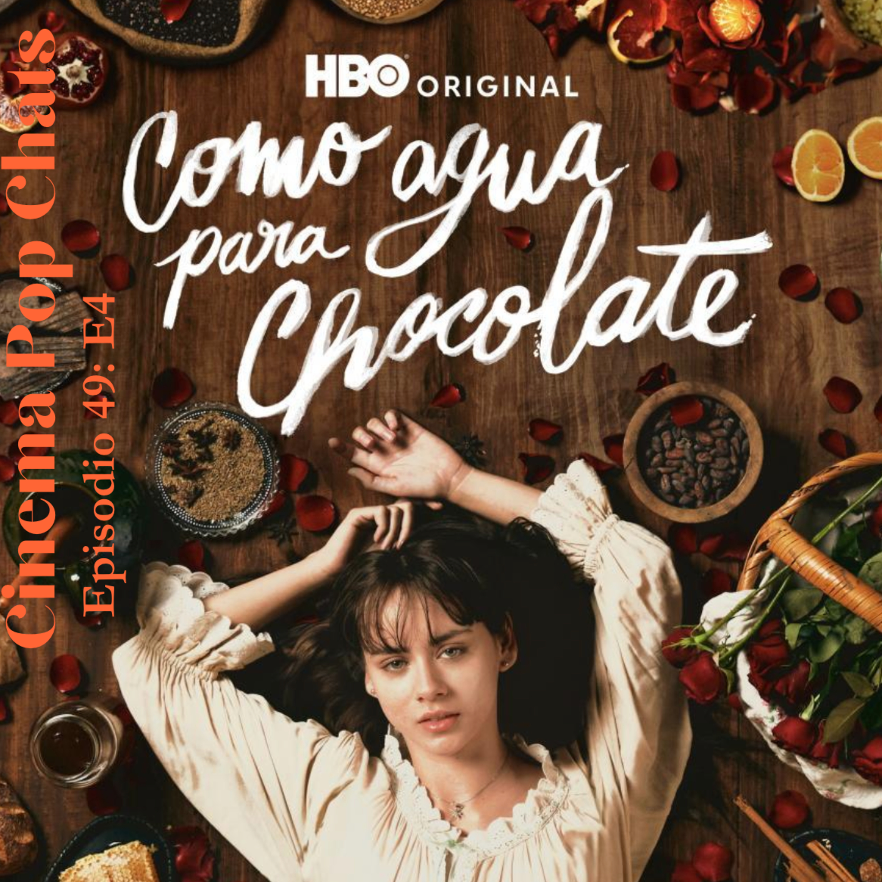 Hablemos de Rosaura la esconde cartas. Como Agua Para Chocolate 4 episode artwork