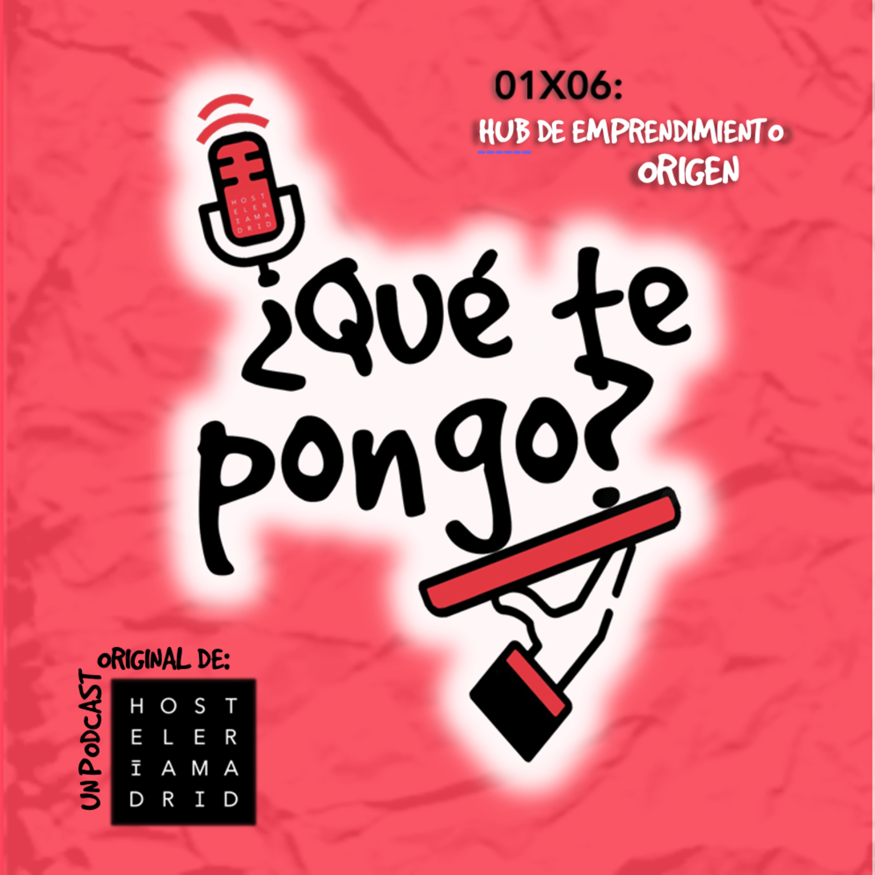 ¿Qué te pongo? Un podcast original de Hostelería Madrid
