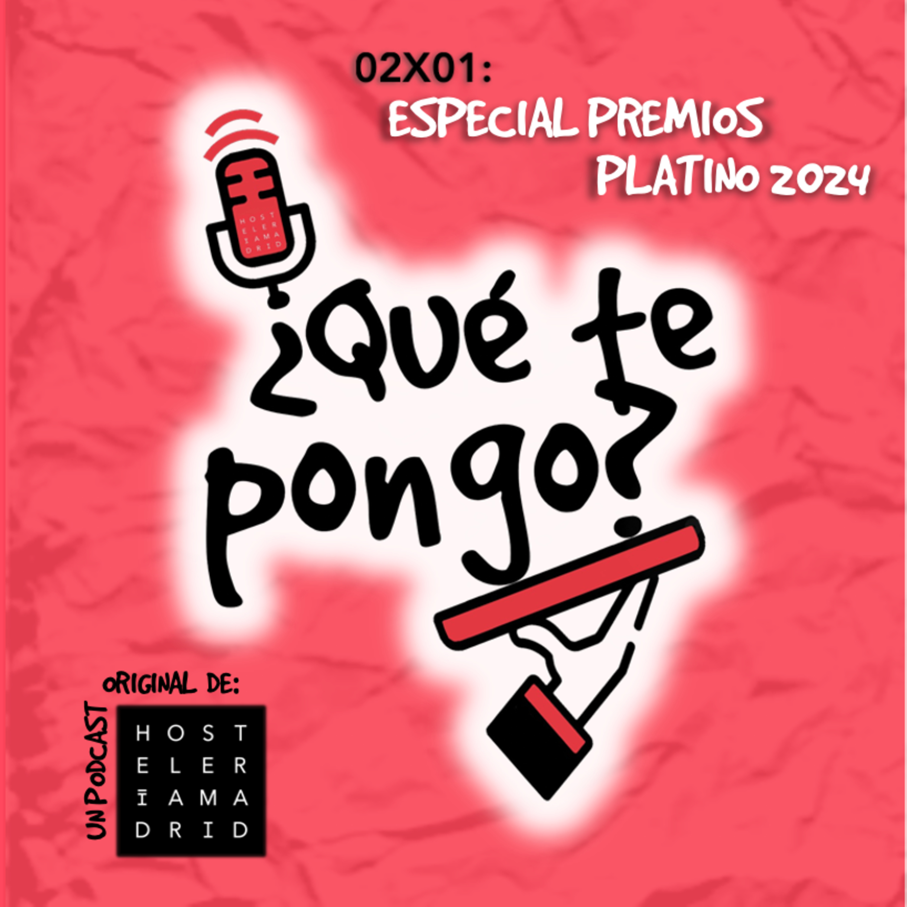 ¿Qué te pongo? Un podcast original de Hostelería Madrid