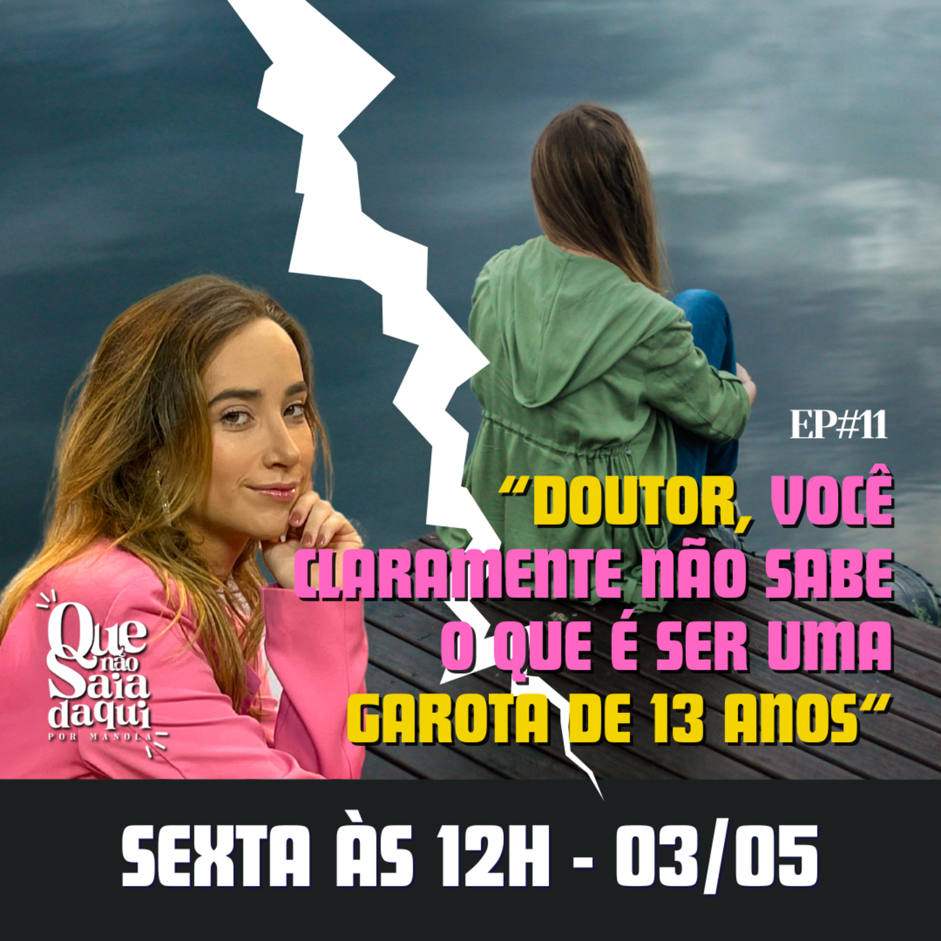 Que Não Saia Daqui