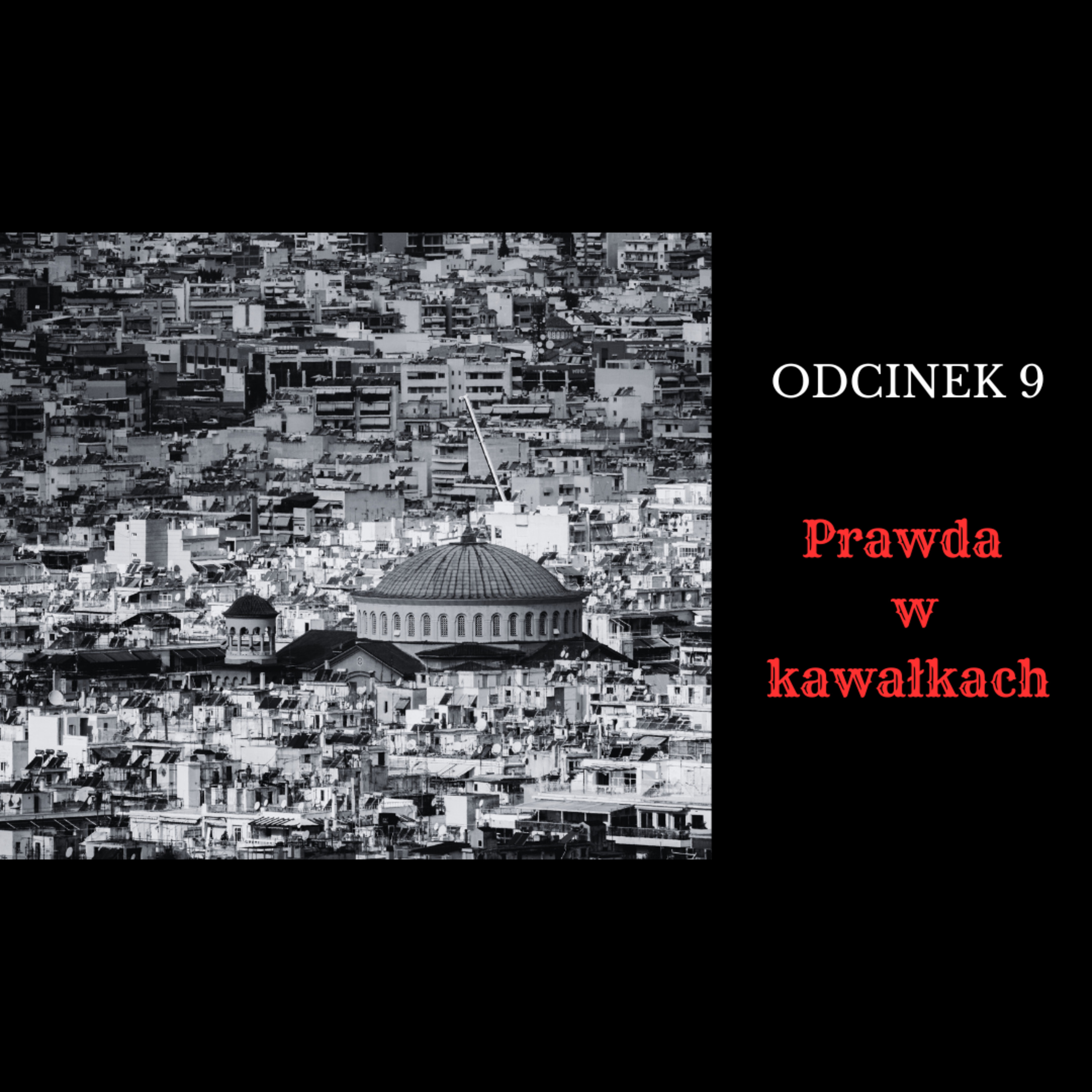 Grecka Tragedia, Odcinek 9 episode artwork