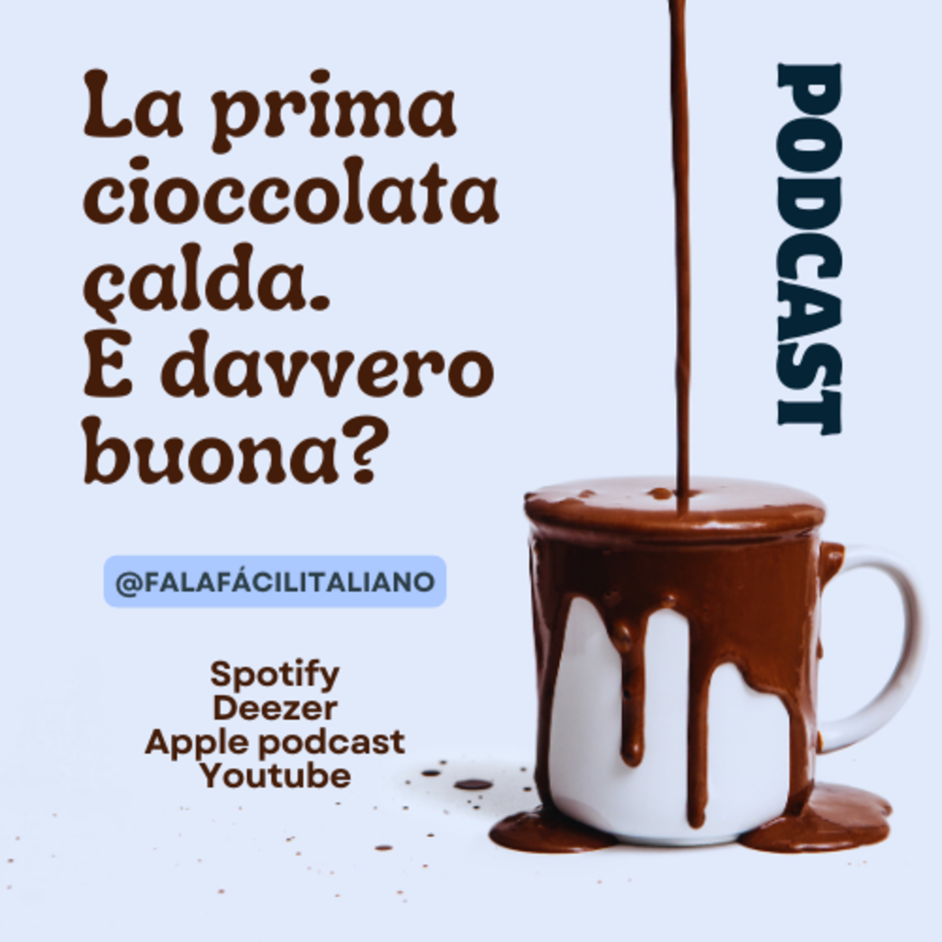 La prima cioccolata calda. È davvero buona? episode artwork