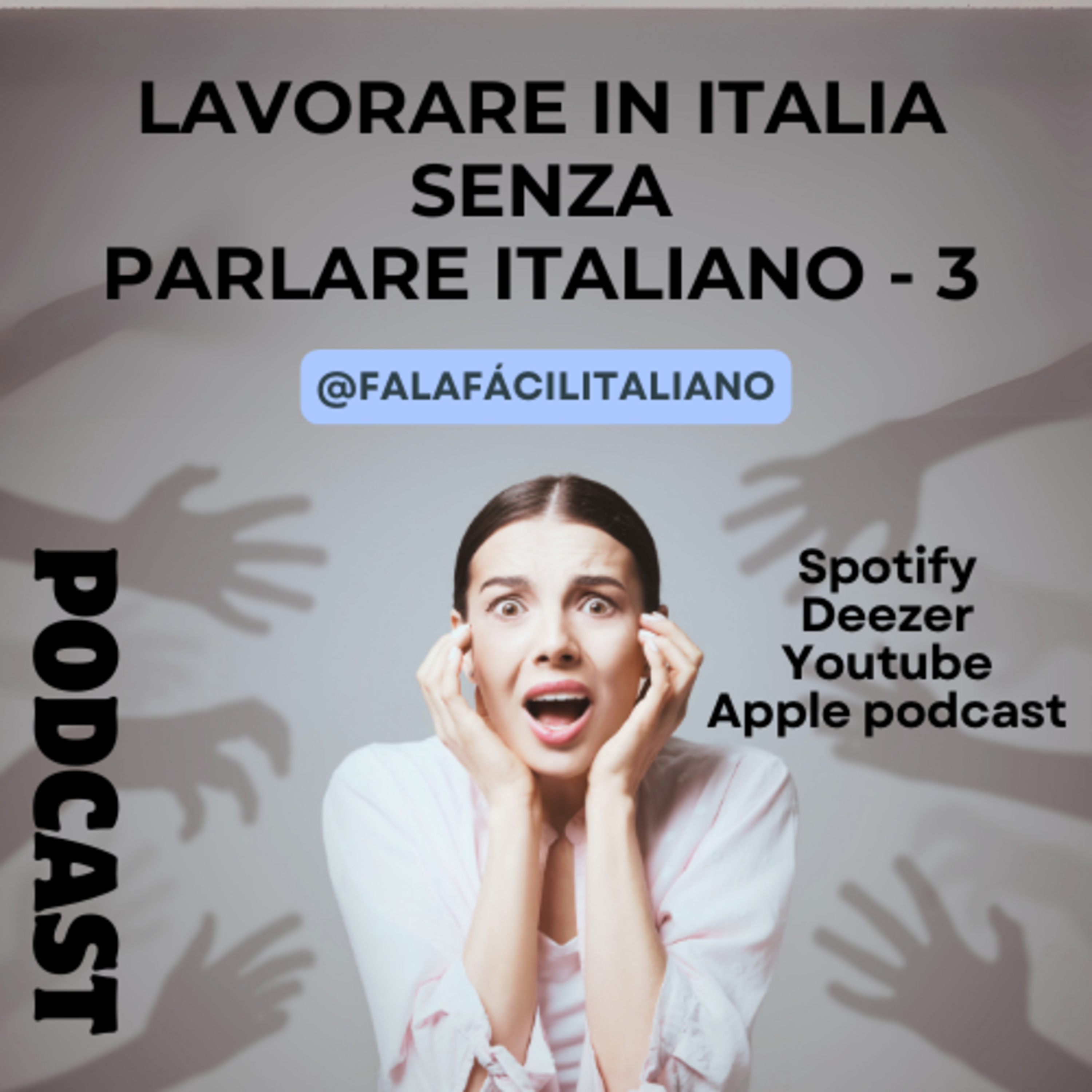 Lavorare in Italia senza parlare italiano - Parte 3 episode artwork