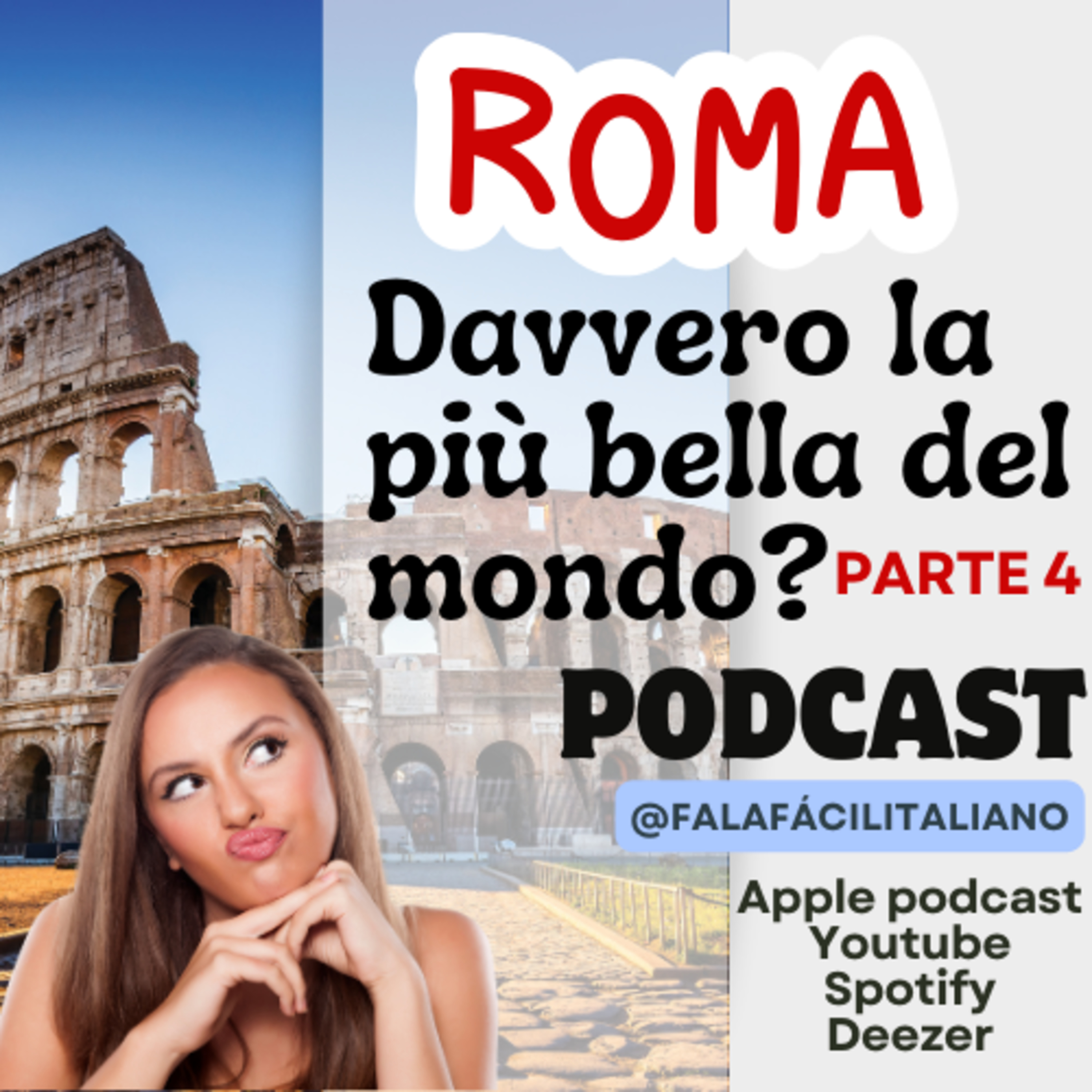 Roma: davvero la più bella del mondo? - Parte 4 episode artwork