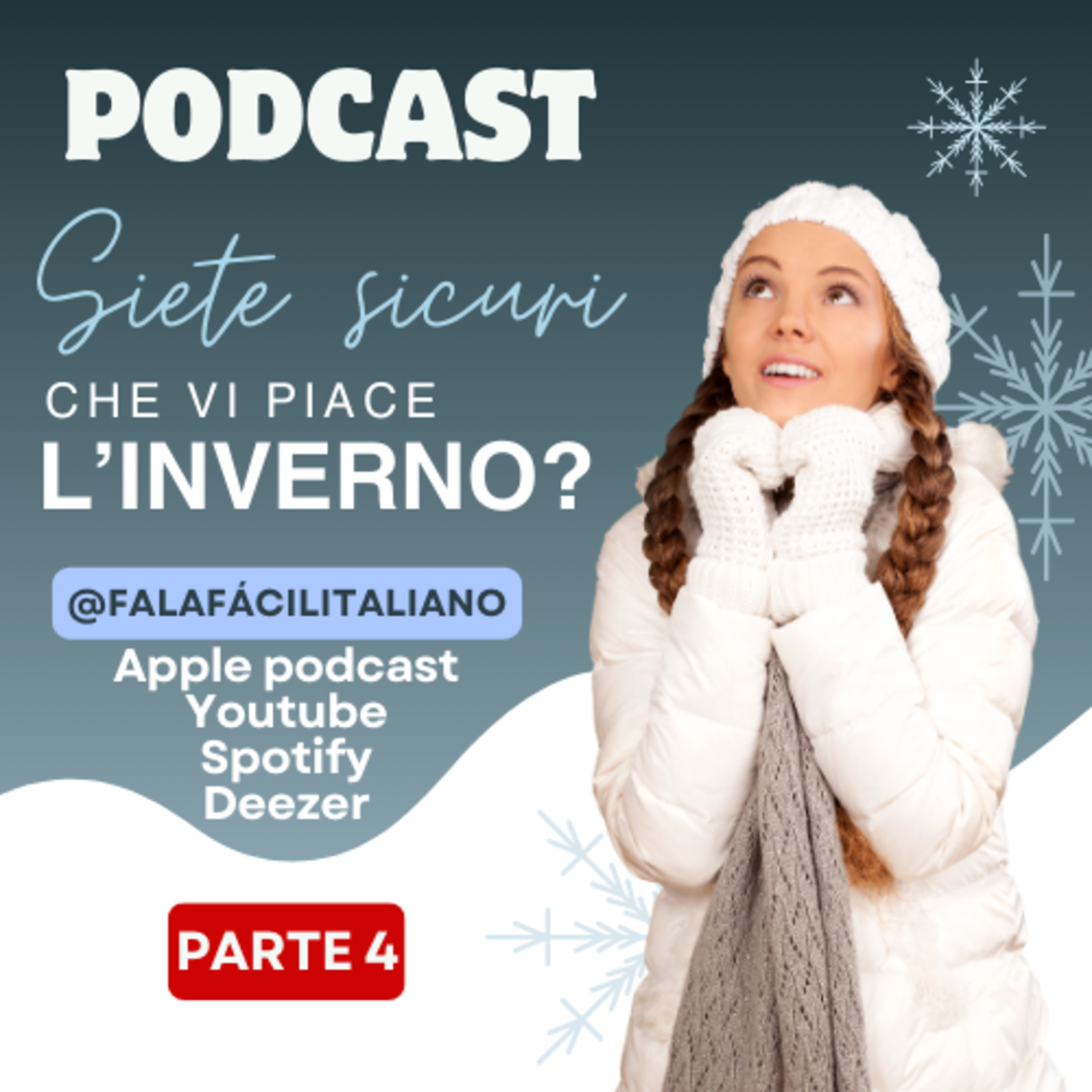 Siete sicuri che vi piace l'inverno? - Parte 4 episode artwork