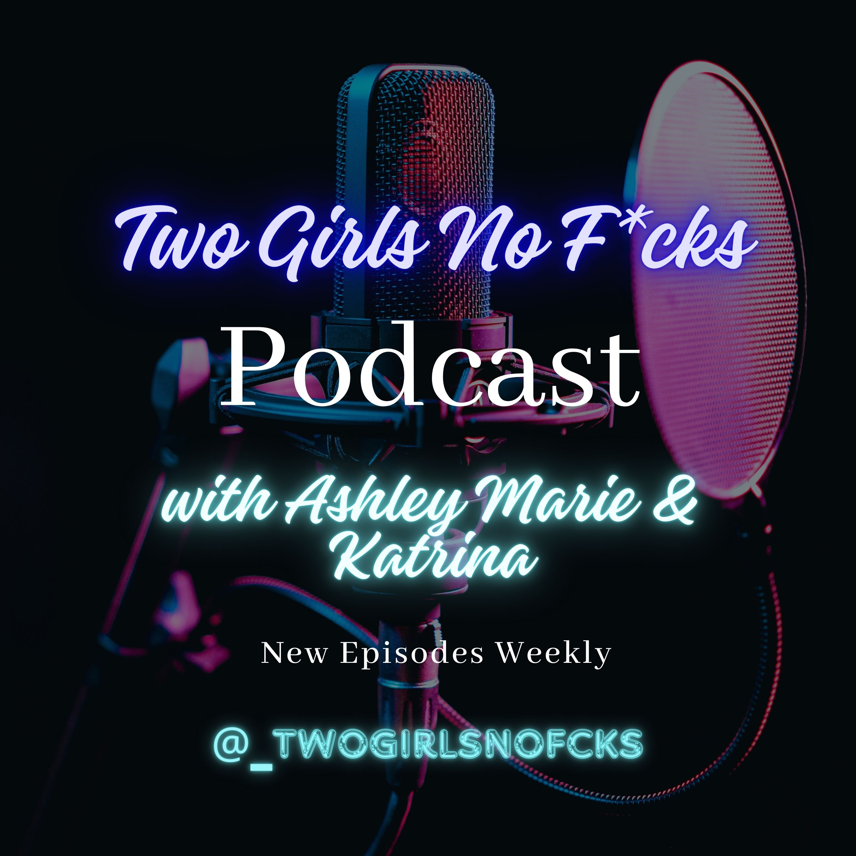 Intro to Two Girls, No F*cks episode artwork