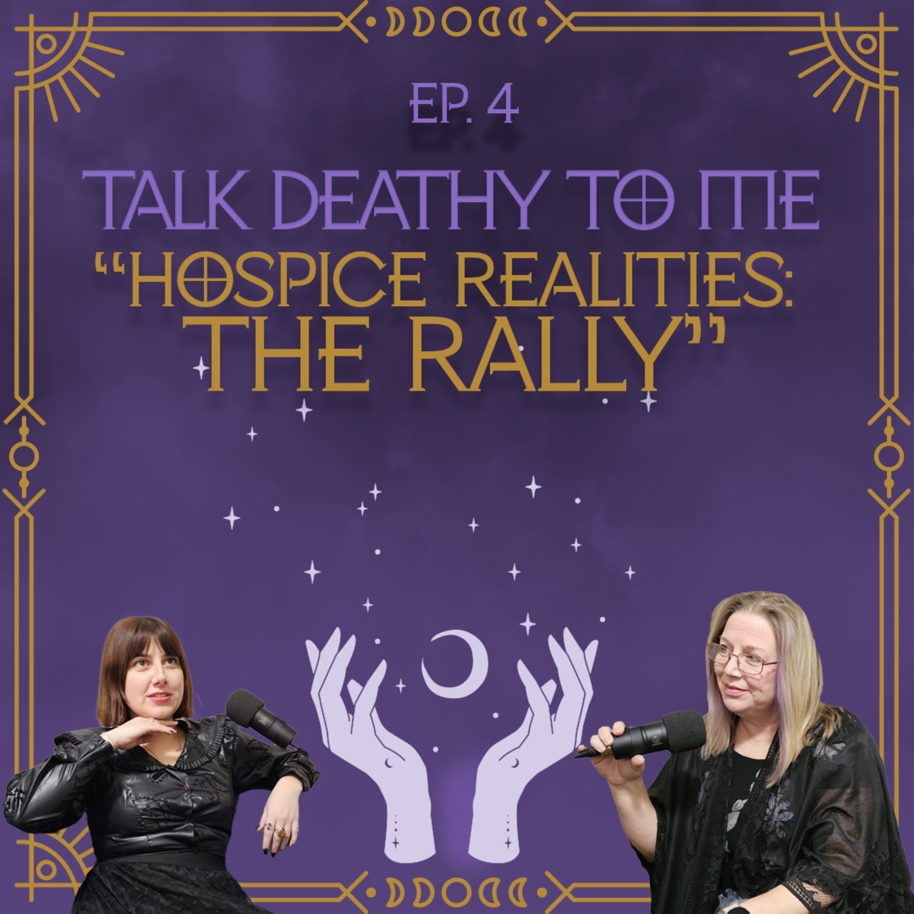 Episode 4 – Hospice Realities: "The Rally" Moment