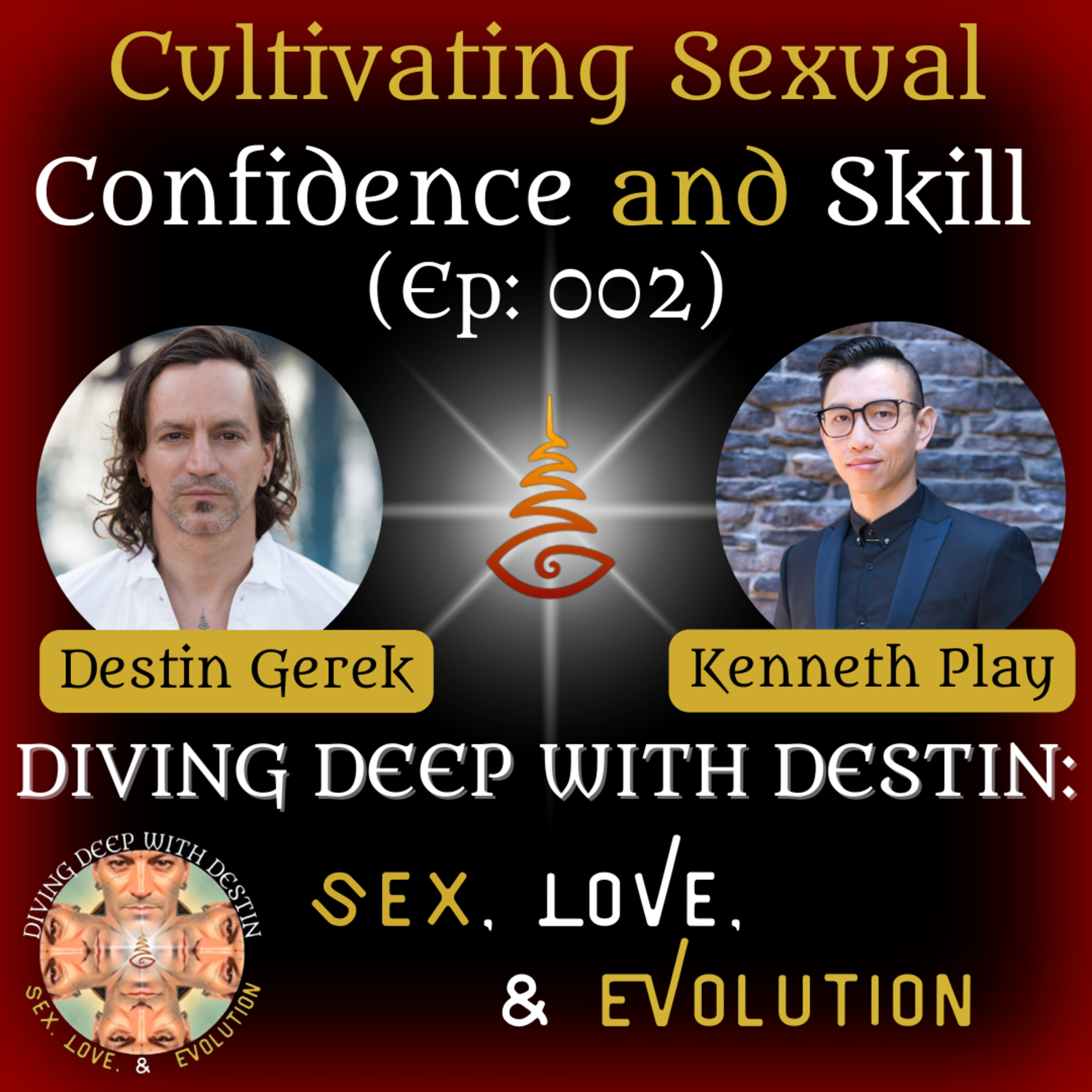 Diving Deep with Destin: Sex, Love, and Evolution