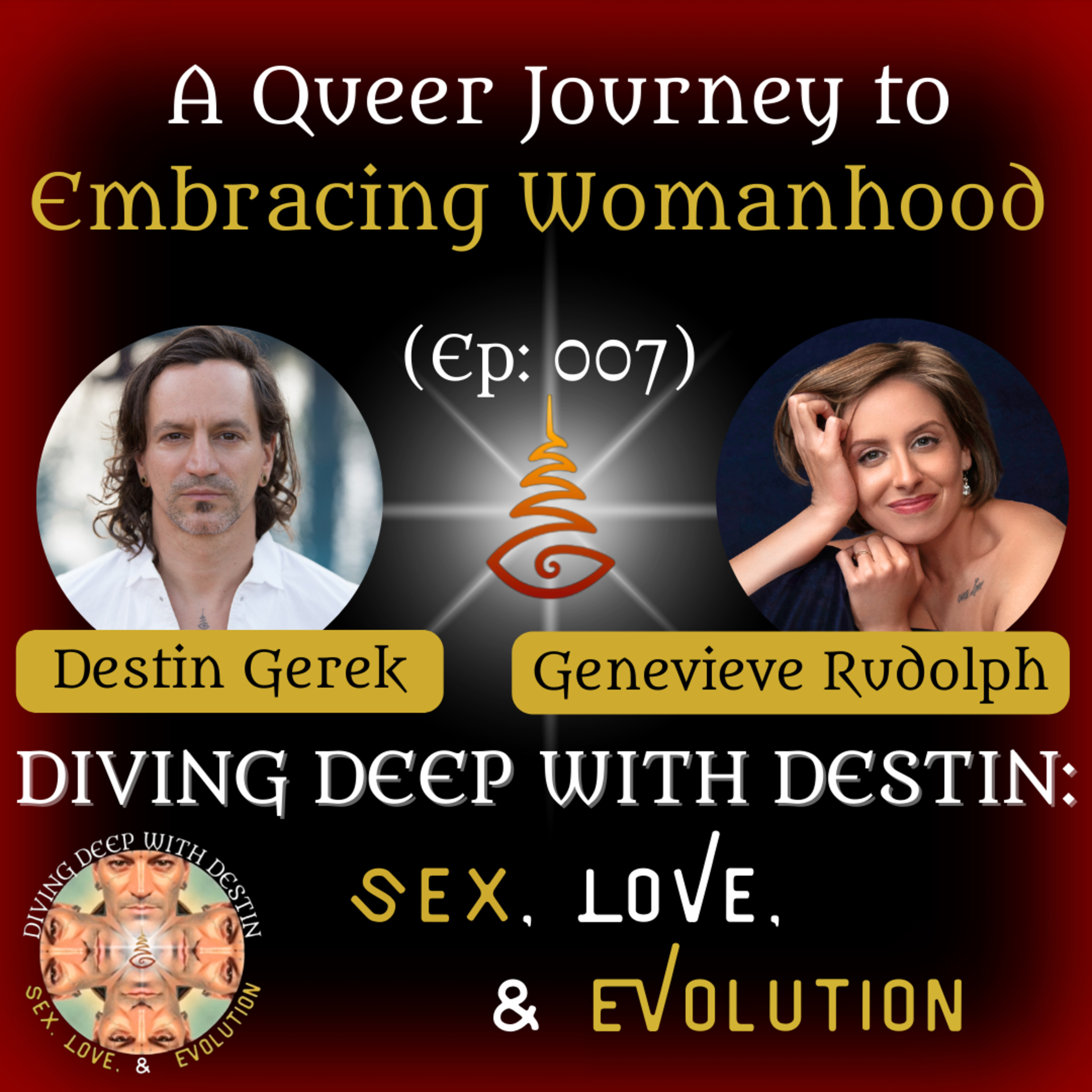 Diving Deep with Destin: Sex, Love, and Evolution