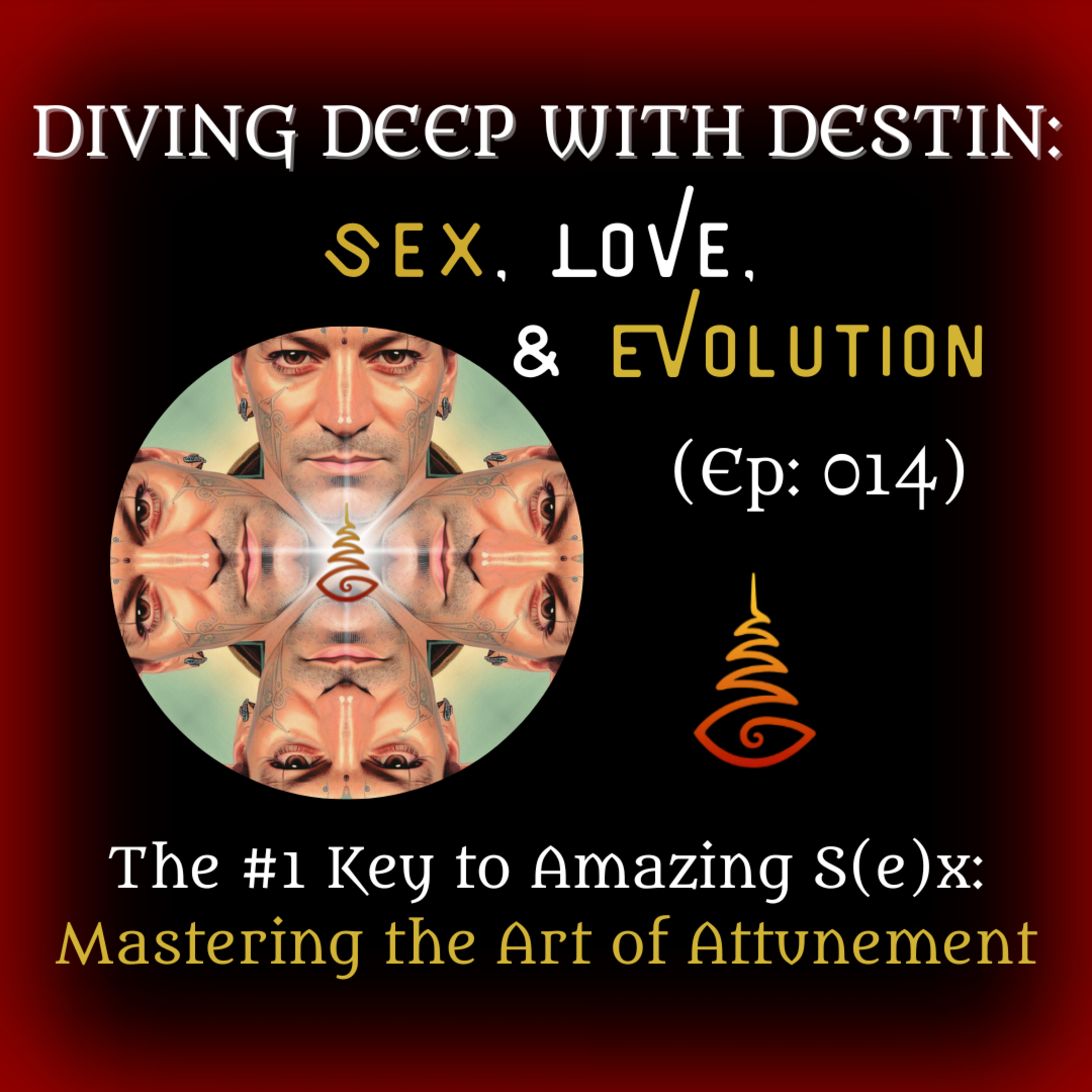 Diving Deep with Destin: Sex, Love, and Evolution