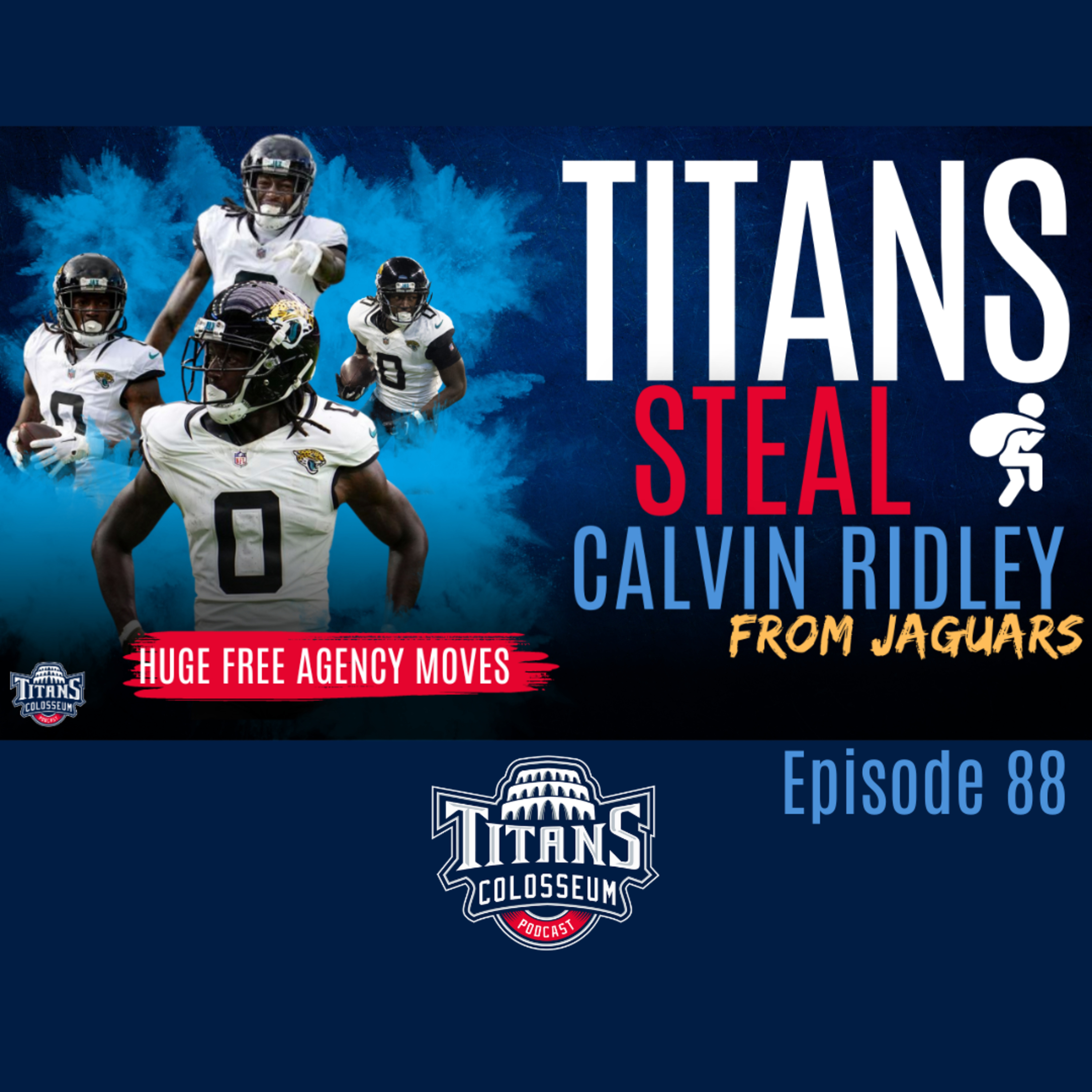 Titans Sign Calvin Ridley, Released Andre Dillard, And More Moves To Come!!! 2024 NFL Free Agency episode artwork