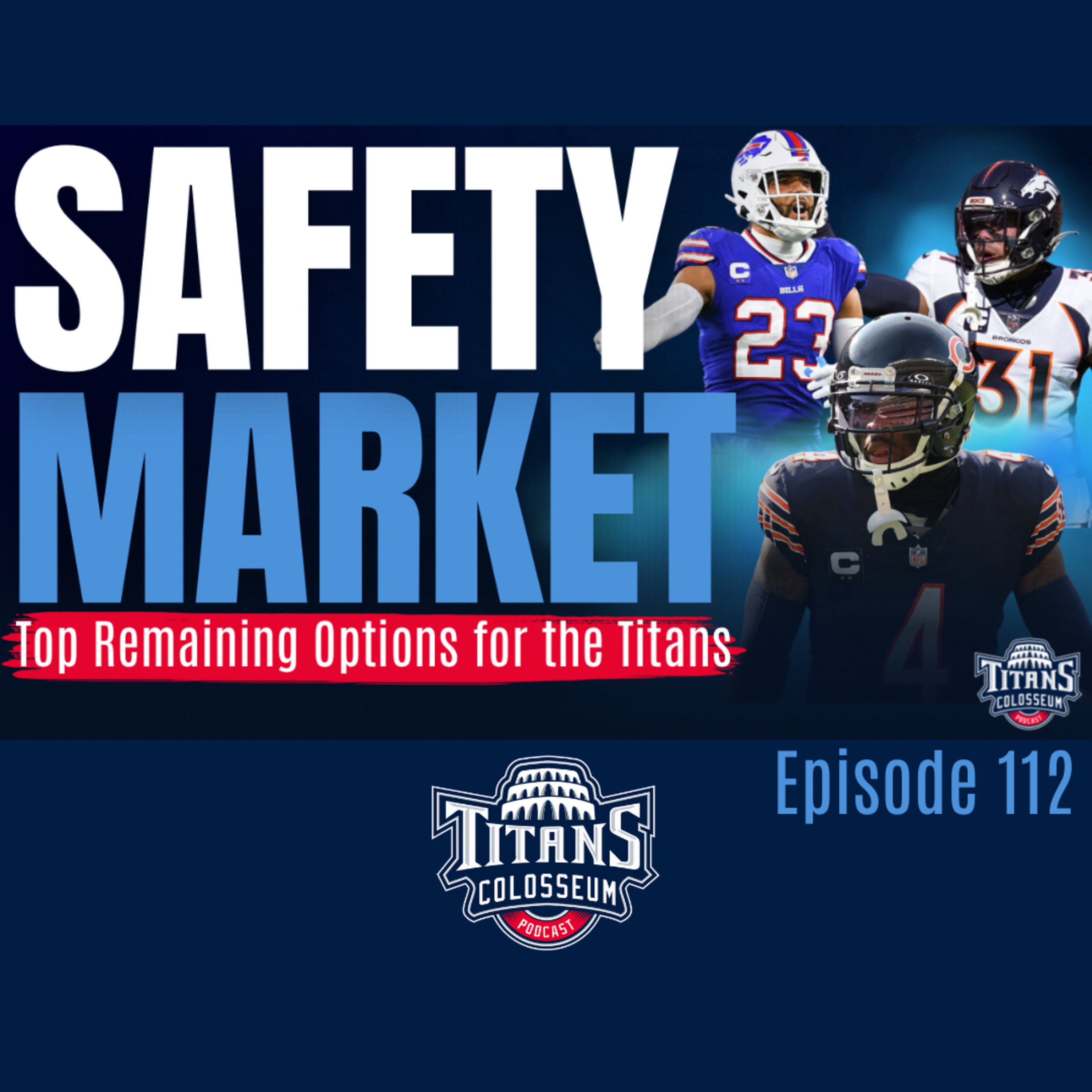 Which Safety Is Likely To Sign With The Titans? Mainstream Media Disrespects The Titans Again. episode artwork