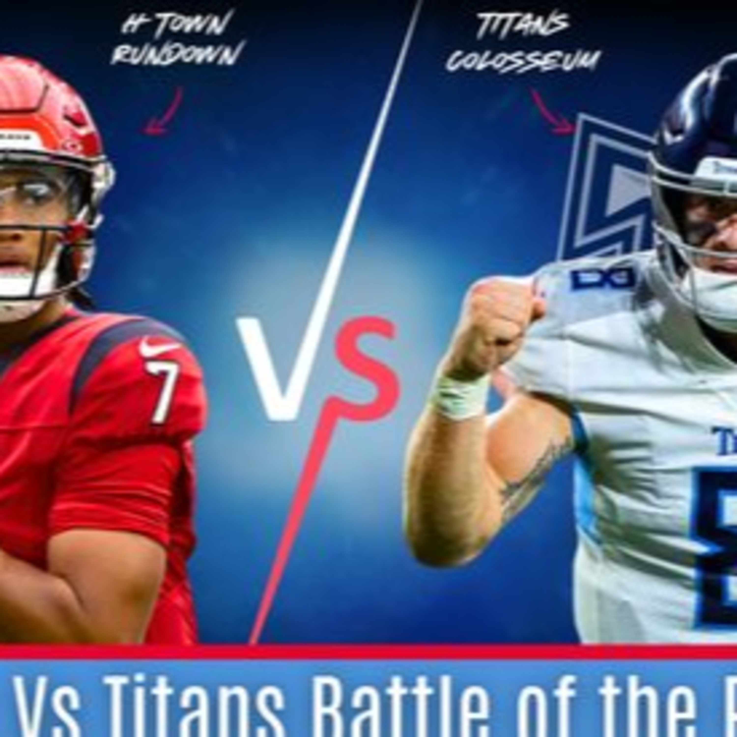 2024 NFL Season Preview: Houston Texans vs Tennessee Titans | Rivalry Debate with H Town Rundown episode artwork