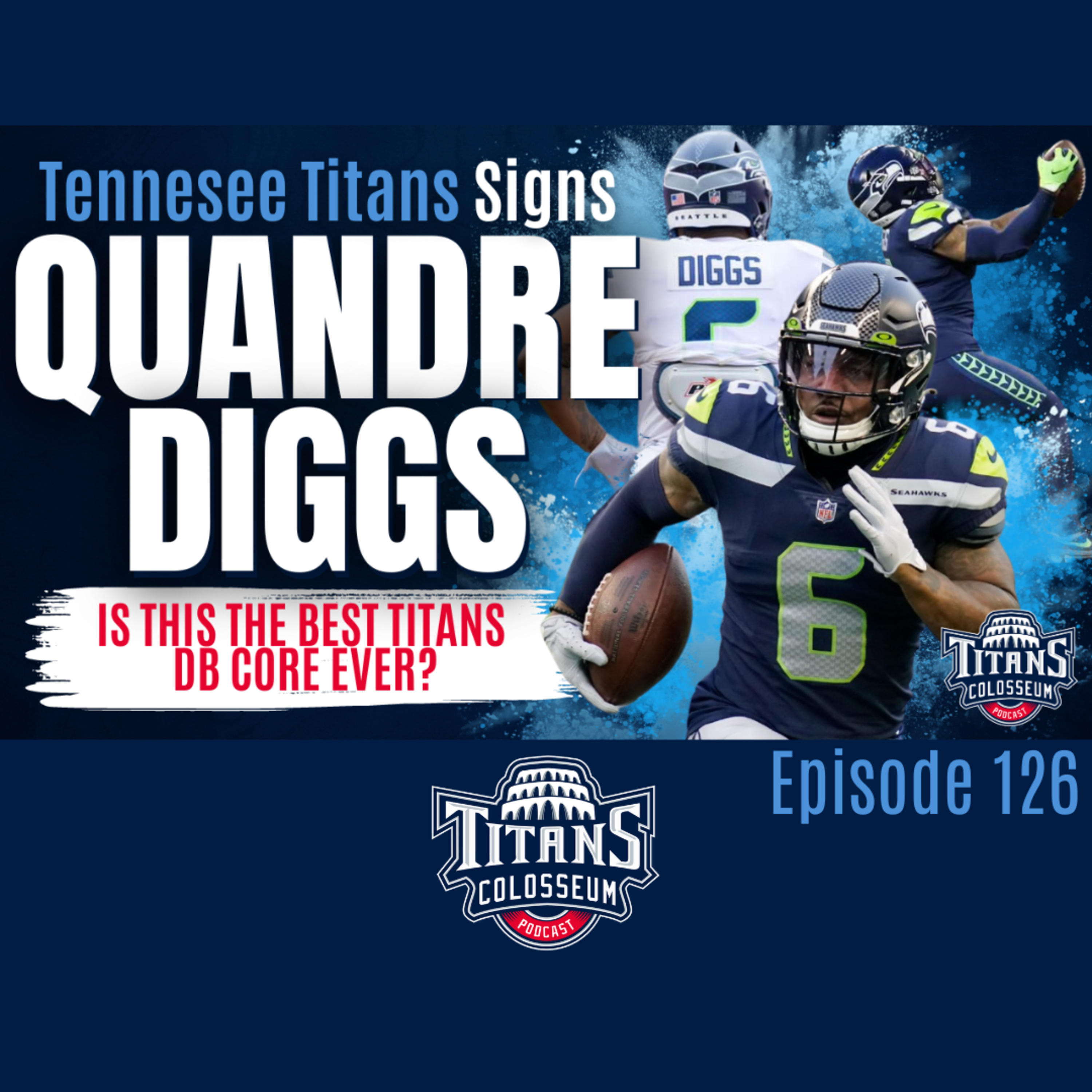 Quandre Diggs Signs with the Titans: Is This The Best Titans DB Core Ever? Guest ‪@ShotbyBuddha‬ episode artwork