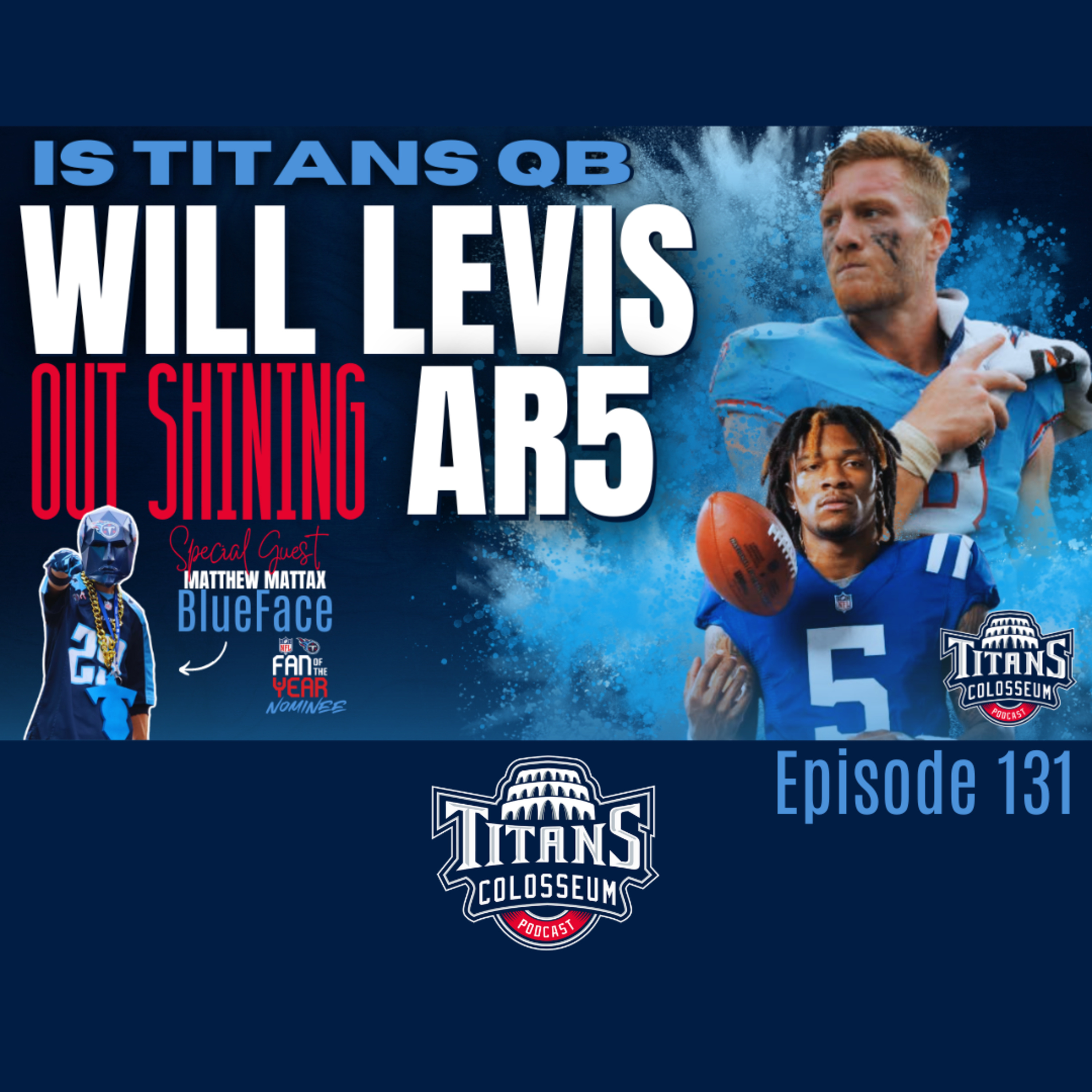 Is Will Levis Outshining AR5? Titans vs Saints Preview, BlueFan FOTY Journey episode artwork