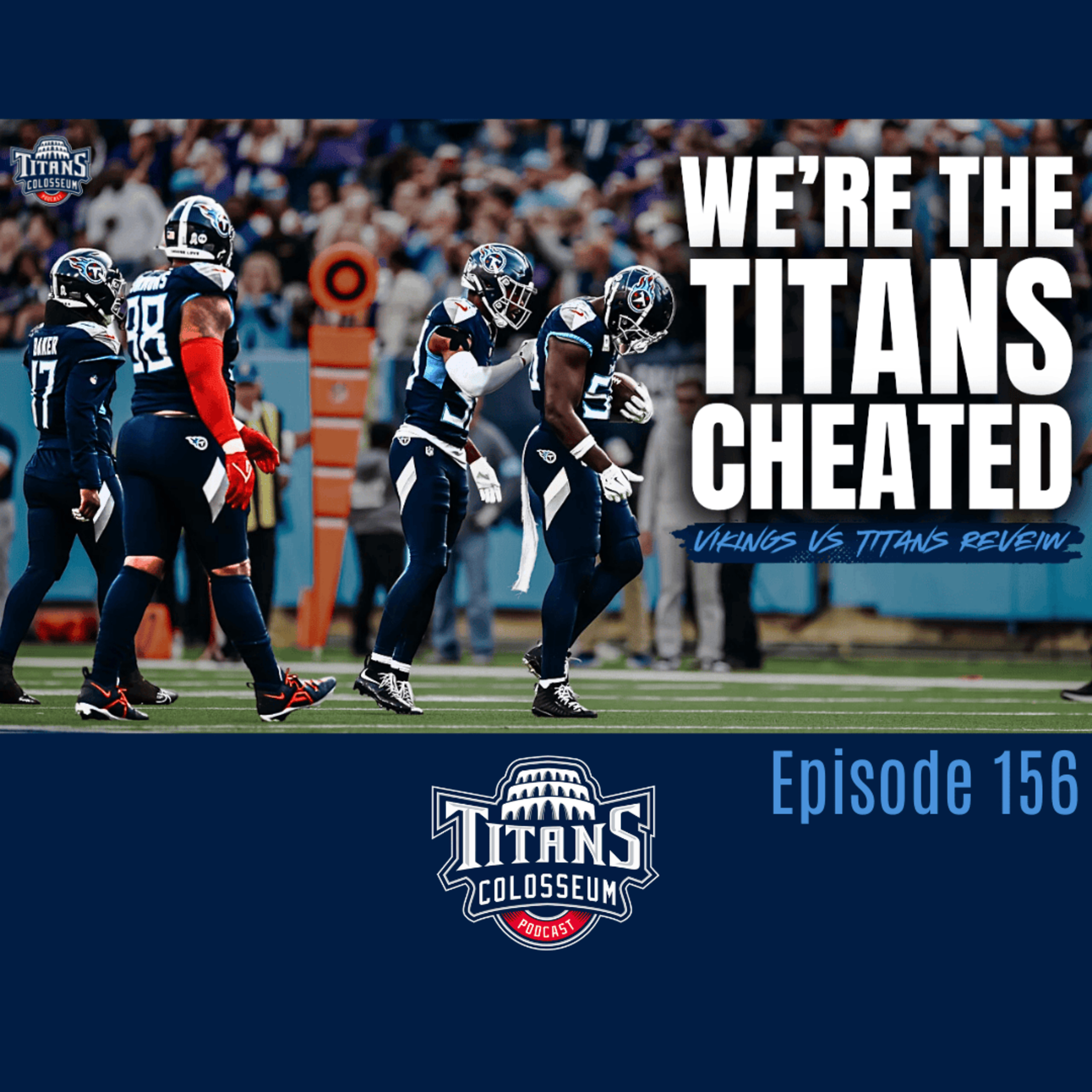 Titans vs Vikings Recap: Were the Titans Cheated? The Hard Truth About Will Levis episode artwork
