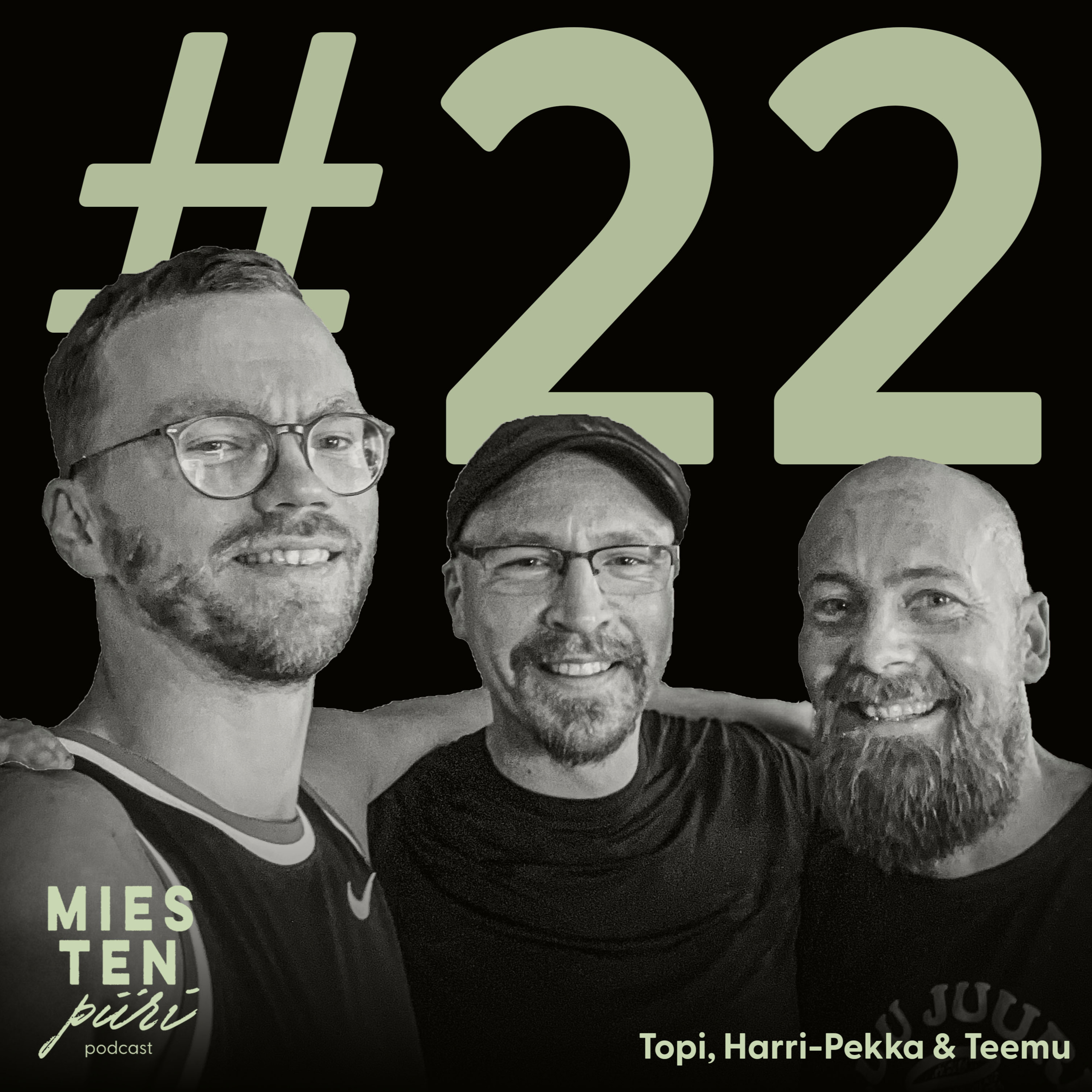 #22 - Ego, intohimo, flow, arvostus, oma matka - TEEMU SYRJÄLÄ & HARRI-PEKKA PIETIKÄINEN episode artwork