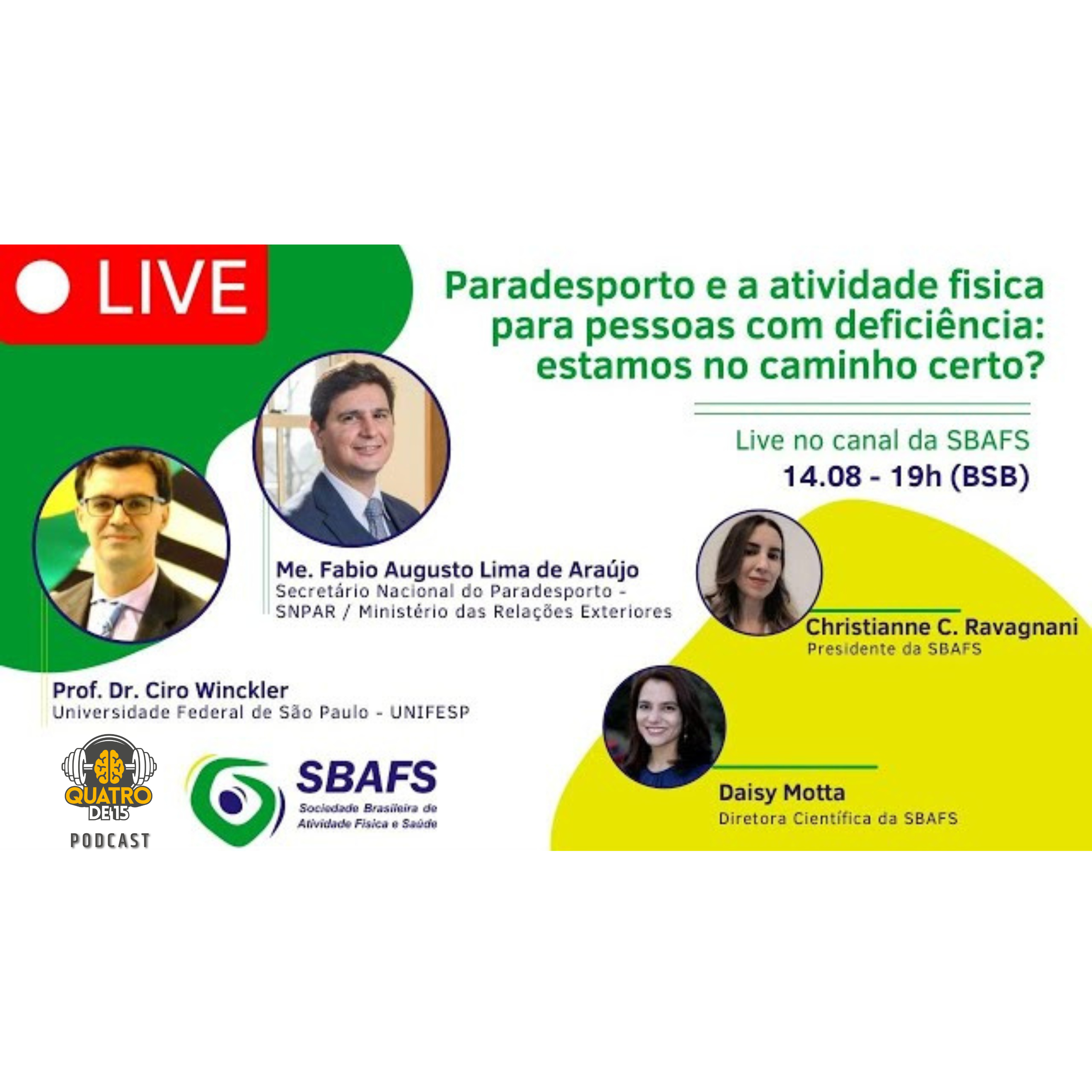 PARADESPORTO E A ATIVIDADE FÍSICA PARA PESSOAS COM DEFICIÊNCIA: ESTAMOS NO CAMINHO CERTO? - Quatrode15 #205