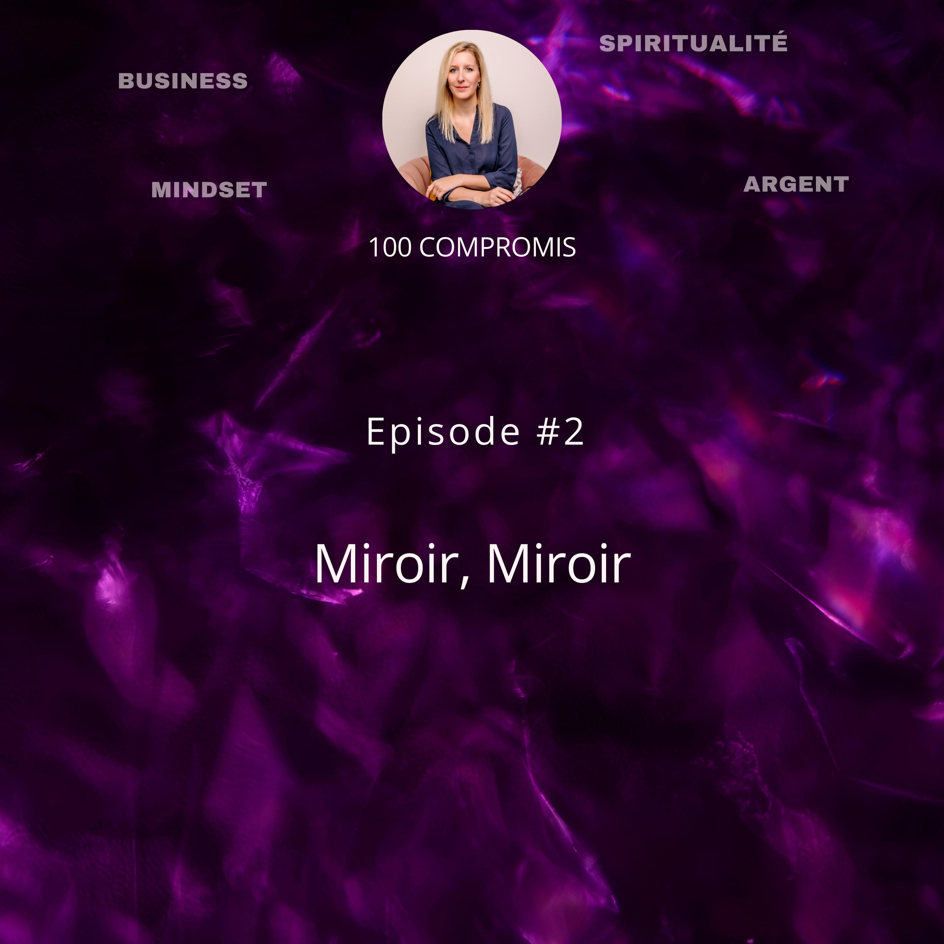 #2 Miroir, miroir episode artwork