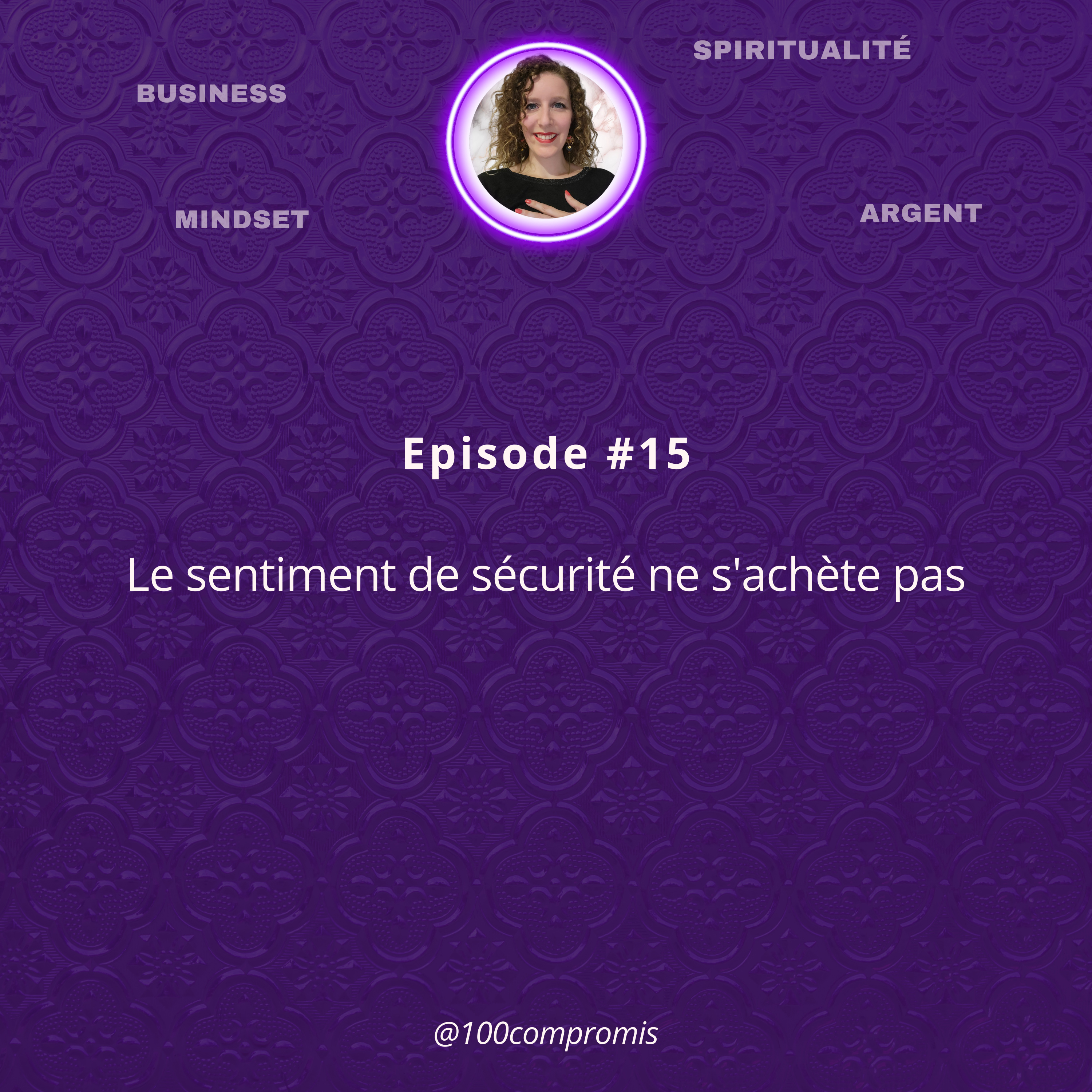 #15 Le sentiment de sécurité ne s'achète pas episode artwork
