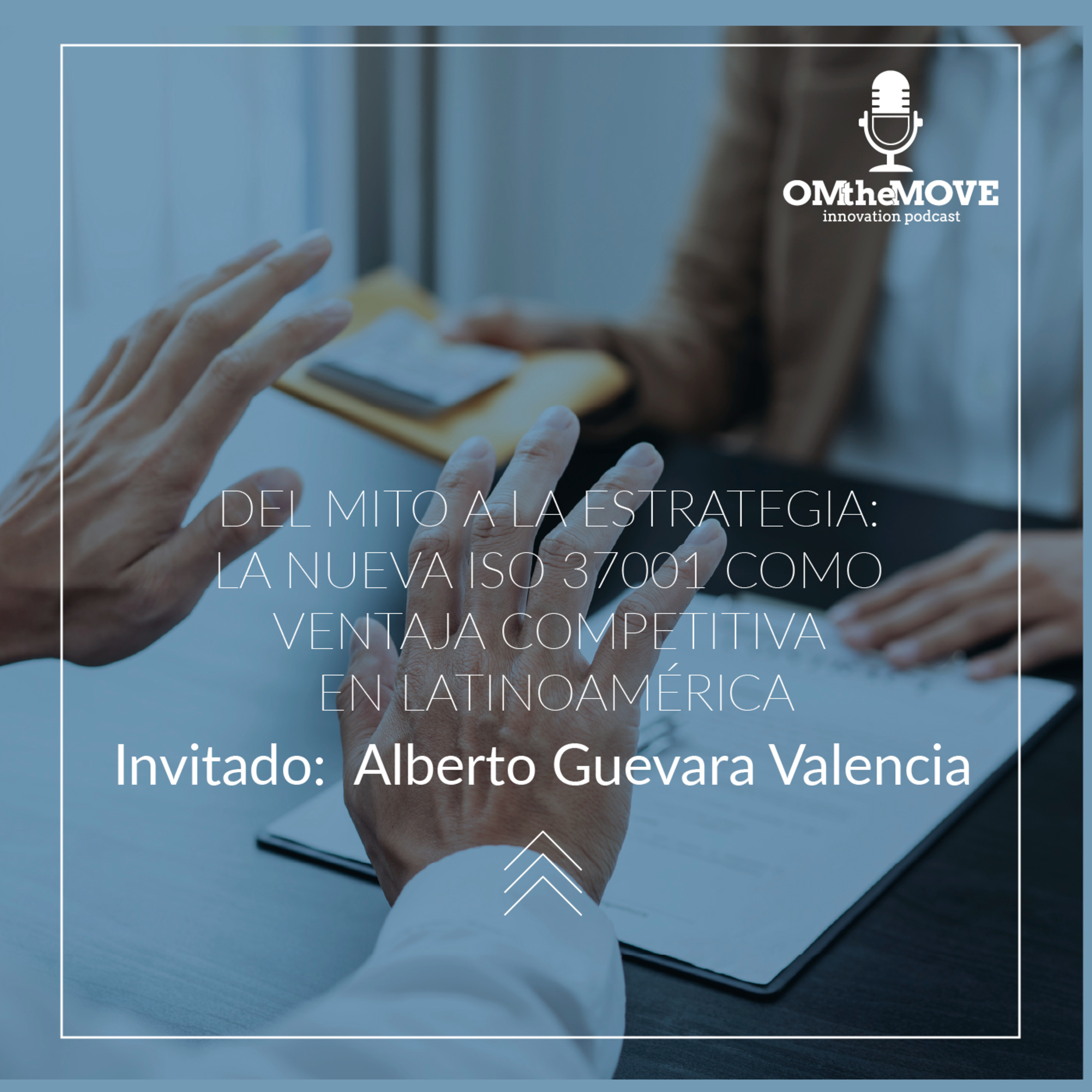 Cambios e impacto de la nueva ISO 37001 en Colombia y Latinoamérica episode artwork